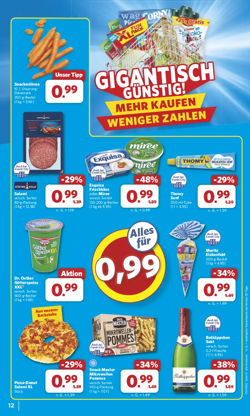 Aktueller Prospekt Combi - Prospekte - von 05.08 bis 10.08.2024 - strona 15 - produkty: Becher, beutel, Donut, Dr. Oetker, eis, eiskonfekt, elle, exquisa, exquisa frischkäse, flasche, frischkäse, götterspeise, Käse, mikrowelle, miree, möhren, pizza, pommes, reis, rotkäppchen, salami, sekt, senf, snack, stube, thomy, Ti, ZTE