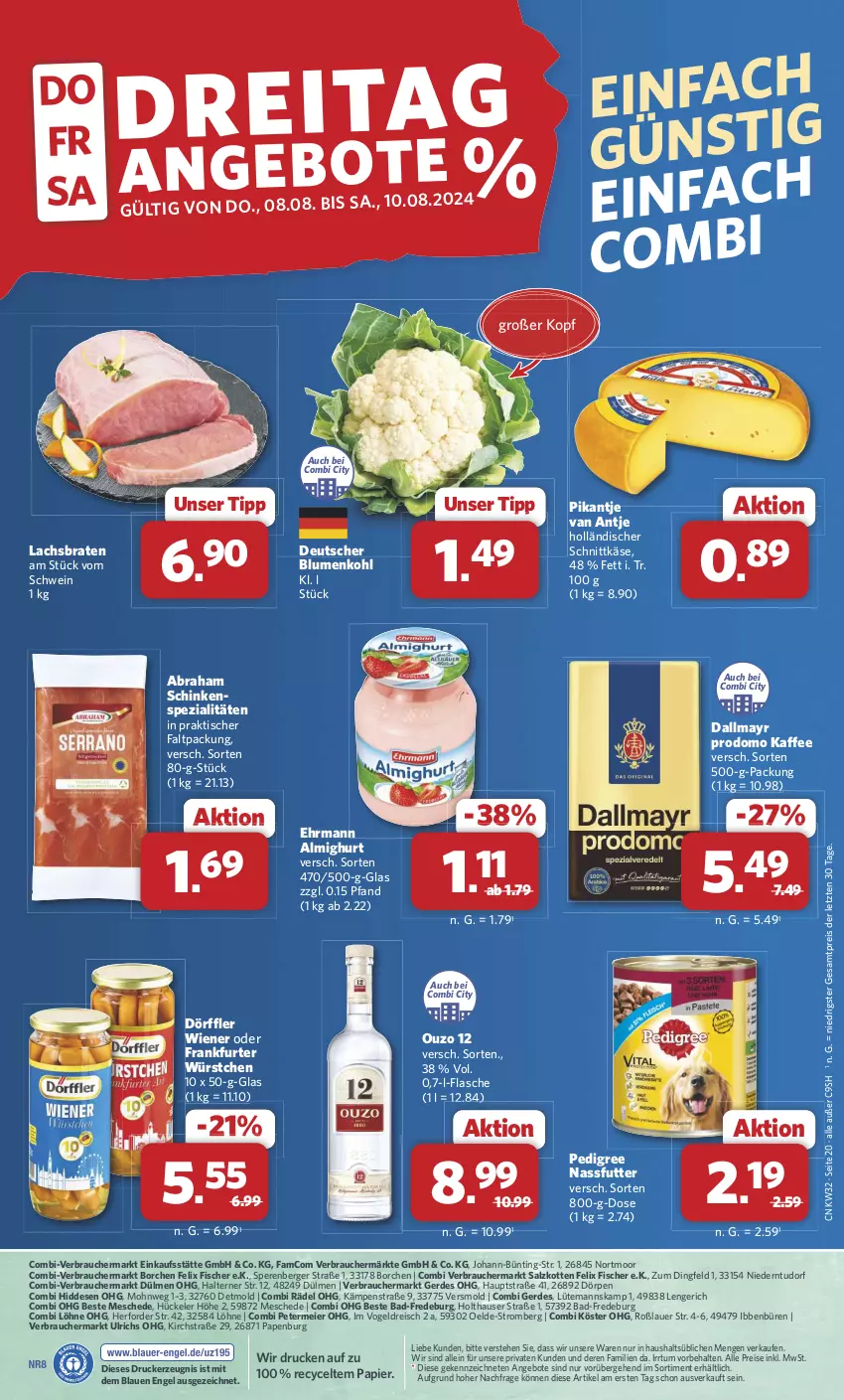 Aktueller Prospekt Combi - Prospekte - von 05.08 bis 10.08.2024 - strona 23 - produkty: aeg, almighur, almighurt, angebot, angebote, auer, Bad, Berger, blume, blumen, blumenkohl, braten, dallmayr, dallmayr prodomo, drucker, ehrmann, ehrmann almighurt, eier, eis, Engel, erde, felix, fisch, fische, Fischer, flasche, frankfurter, holländischer schnittkäse, kaffee, Käse, kerze, lachs, Lachsbraten, nassfutter, ouzo, ouzo 12, papier, pedigree, prodomo, Rauch, reis, salz, schinken, schnittkäse, schwein, Spezi, Ti, tisch, wein, wiener, würstchen, ZTE