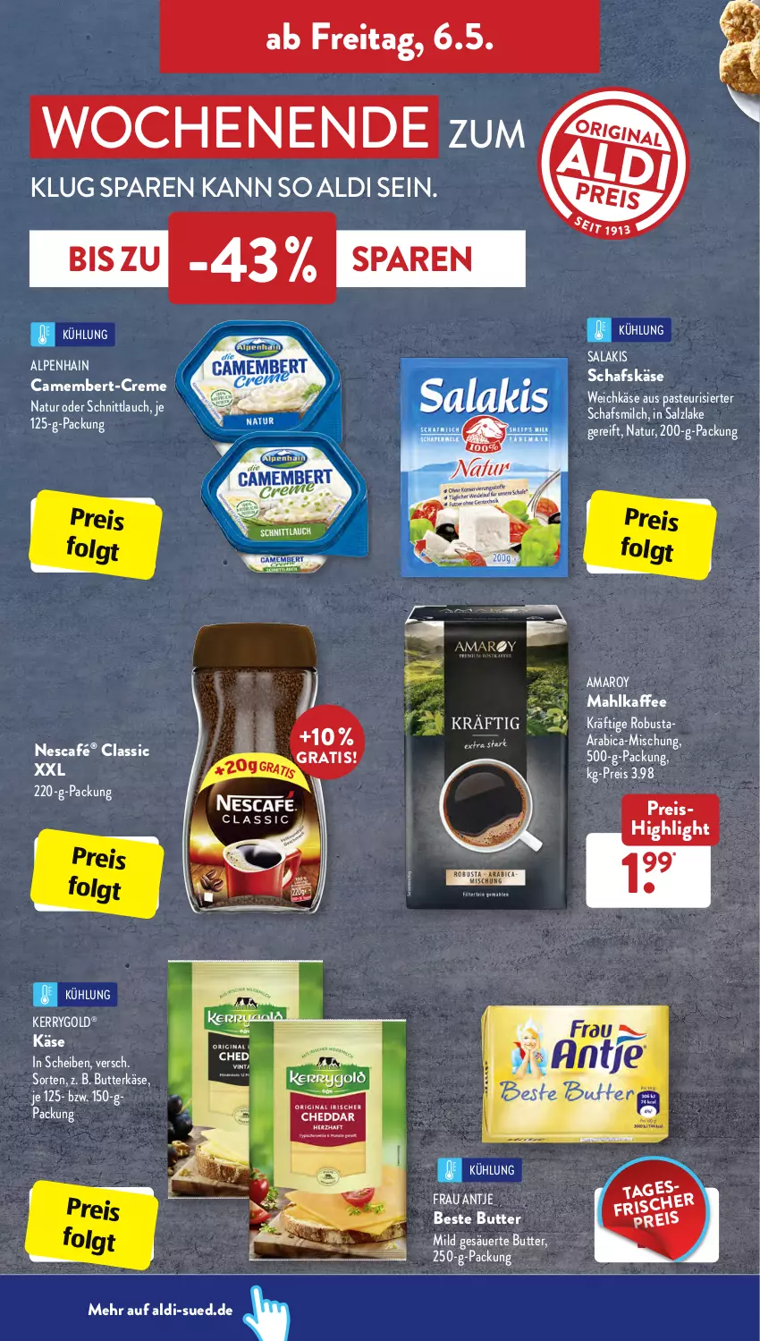 Aktueller Prospekt AldiSud - ALDI Aktuell - von 02.05 bis 05.05.2022 - strona 32 - produkty: aldi, Alpenhain, amaro, beste butter, butter, butterkäse, camembert, creme, eis, frau antje, kaffee, Käse, kerrygold, LG, milch, natur, Nescafé, reis, salakis, salz, schafskäse, schnittlauch, Ti, weichkäse