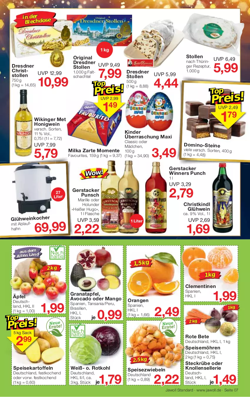 Aktueller Prospekt Jawoll - Prospekte - von 20.11 bis 26.11.2022 - strona 11 - produkty: apfel, avocado, clementinen, Dresdner Stollen, eis, elle, ente, flasche, gin, Glühwein, grana, granatapfel, holunder, honig, hugo, kartoffel, kartoffeln, Kinder, Kocher, mango, milka, möhren, orange, orangen, Rana, reis, rezept, ring, rote bete, rotkohl, sac, speisekartoffeln, speisemöhren, Speisezwiebeln, Stollen, Ti, wein, zwiebel, zwiebeln