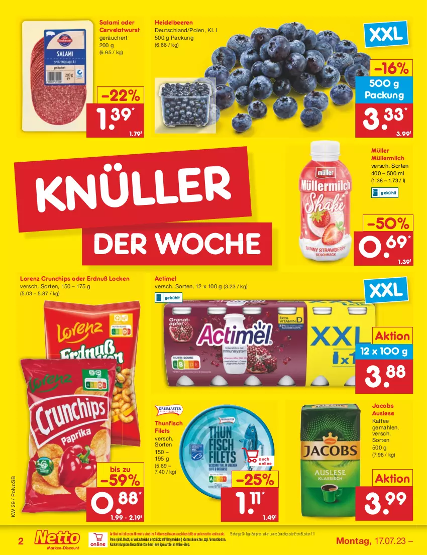 Aktueller Prospekt Netto Marken-Discount - Filial-Angebote - von 17.07 bis 22.07.2023 - strona 2 - produkty: actimel, beere, beeren, bestpreis, chips, crunchips, eis, filet, filets, fisch, heidelbeere, heidelbeeren, jacobs, kaffee, lorenz, lorenz crunchips, milch, Müller, müllermilch, ndk, reis, salami, thunfisch, thunfisch filets, Ti, wurst