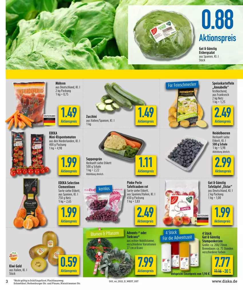 Aktueller Prospekt Diska - Prospekte - von 14.11 bis 19.11.2022 - strona 3 - produkty: aktionspreis, auer, beere, beeren, burger, clementinen, deka, eis, eisbergsalat, elle, fisch, heidelbeere, heidelbeeren, kartoffel, kartoffeln, kerze, kiwi, Kiwi Gold, Kranz, mini-rispentomaten, möhren, reis, Ria, rispentomaten, salat, Schal, Schale, speisekartoffeln, suppe, suppen, tafeläpfel, tafeltrauben, Ti, tomate, tomaten, trauben, Türkranz, zucchini