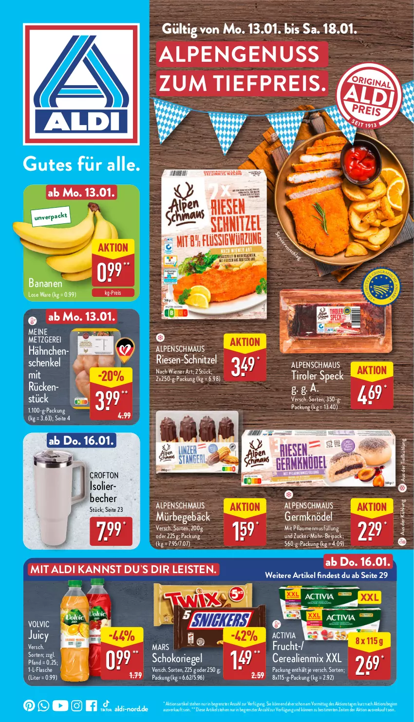 Aktueller Prospekt Aldi Nord - Von Montag - von 13.01 bis 18.01.2025 - strona 1 - produkty: activia, aldi, aus der tiefkühlung, banane, bananen, Becher, cerealien, Crofton, eis, flasche, frucht, Germ, gin, hähnchenschenkel, henkel, isolierbecher, Knödel, mars, Maus, nuss, pflaume, pflaumen, pflaumenmus, reis, riegel, schenkel, schnitzel, schoko, schokoriegel, Speck, Ti, tiefpreis, volvic, wiener, ZTE, zucker