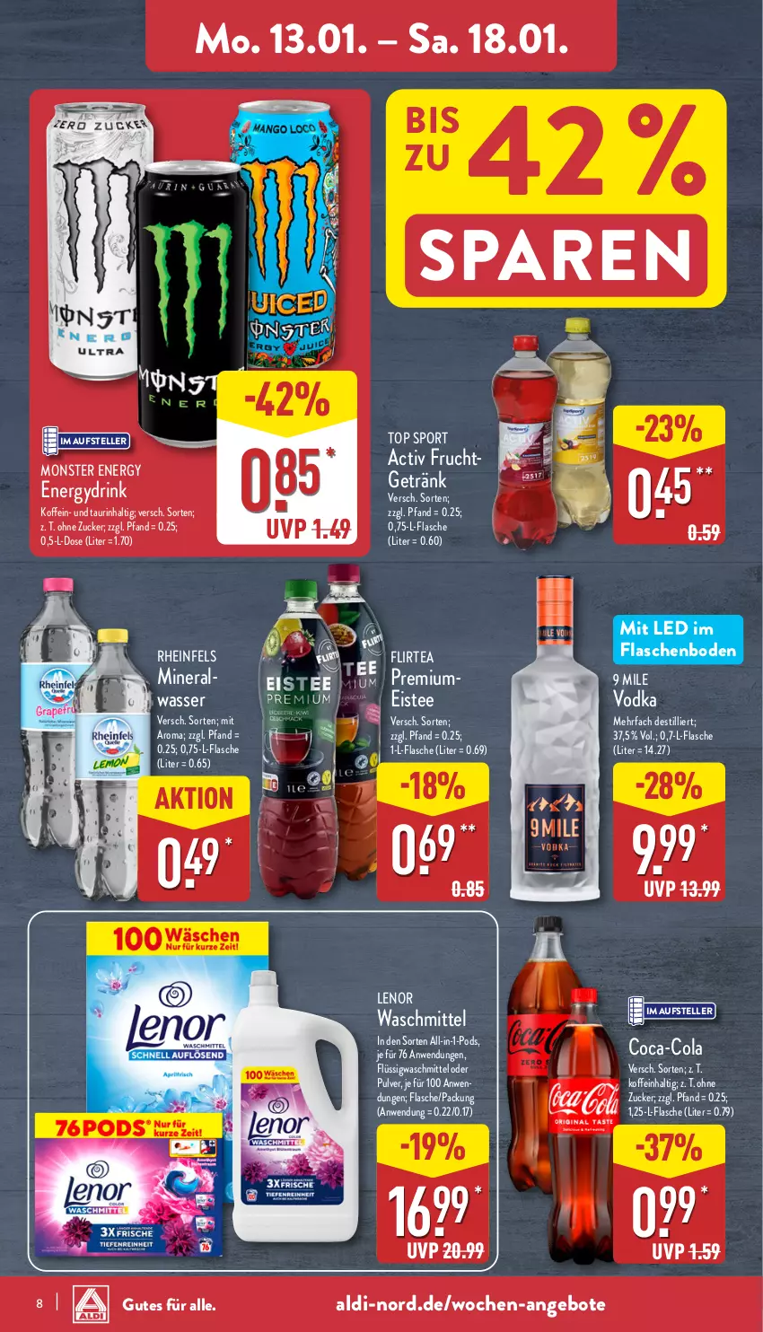 Aktueller Prospekt Aldi Nord - Von Montag - von 13.01 bis 18.01.2025 - strona 8 - produkty: aldi, Alwa, angebot, angebote, coca-cola, cola, drink, eis, eistee, elle, flasche, frucht, getränk, lenor, lenor waschmittel, mineralwasser, monster, Monster Energy, Pods, Sport, tee, teller, Ti, vodka, waschmittel, wasser, zucker