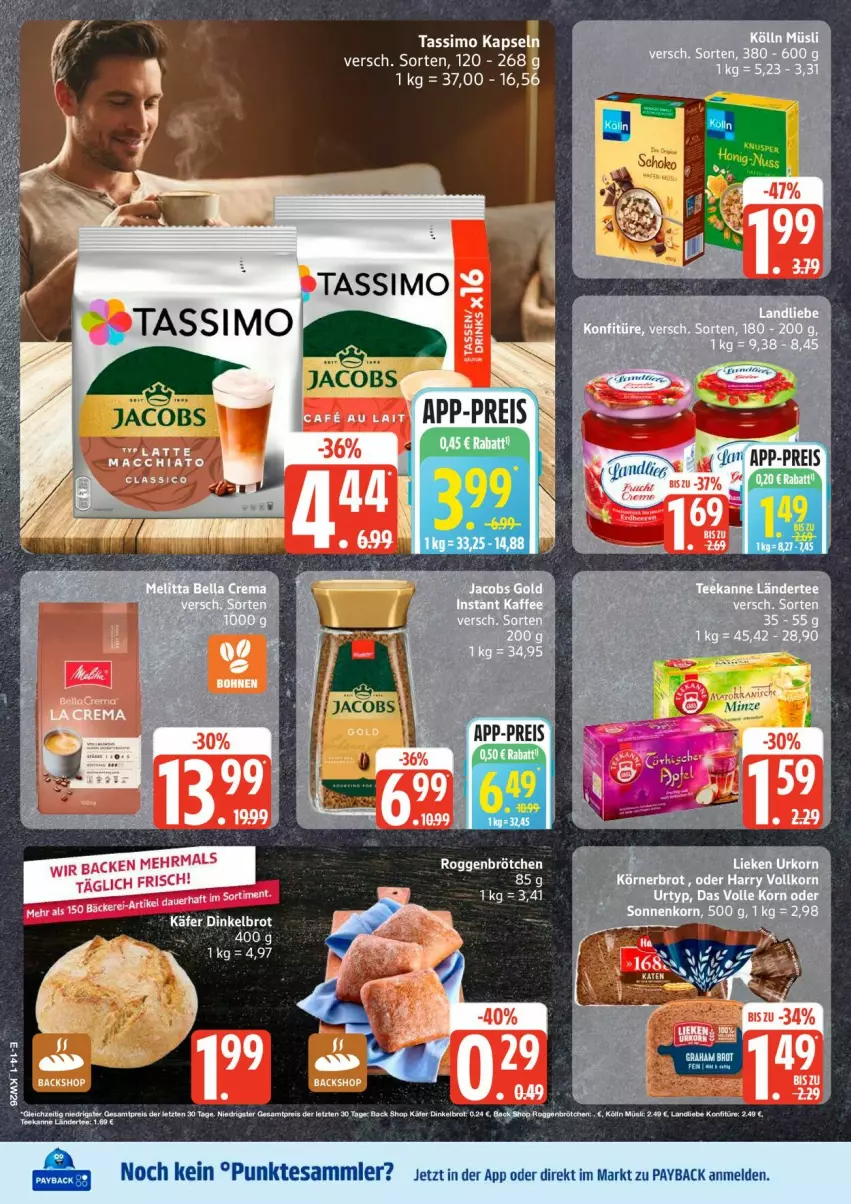 Aktueller Prospekt Edeka - Prospekte - von 22.06 bis 27.06.2026 - strona 16 - produkty: brot, brötchen, eis, jacobs, käfer, kölln, konfitüre, Ländertee, landliebe, müsli, payback, reis, roggenbrötchen, sim, tassimo, tee, teekanne, tesa, Ti, ZTE
