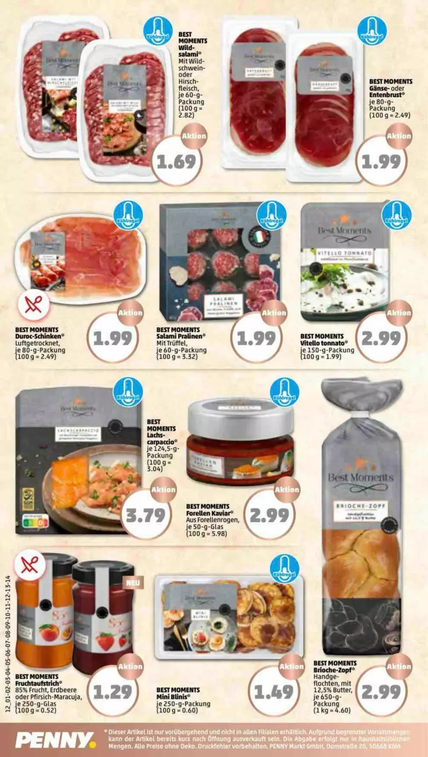 Aktueller Prospekt Penny - Prospekte - von 04.04 bis 09.04.2022 - strona 12 - produkty: aufstrich, beere, Blinis, butter, eis, elle, ente, Entenbrust, erdbeere, fleisch, forelle, frucht, fruchtaufstrich, maracuja, pfirsich, pralinen, rel, salami, schinken, schwein, Trüffel, Vitello Tonnato, wein, Wild