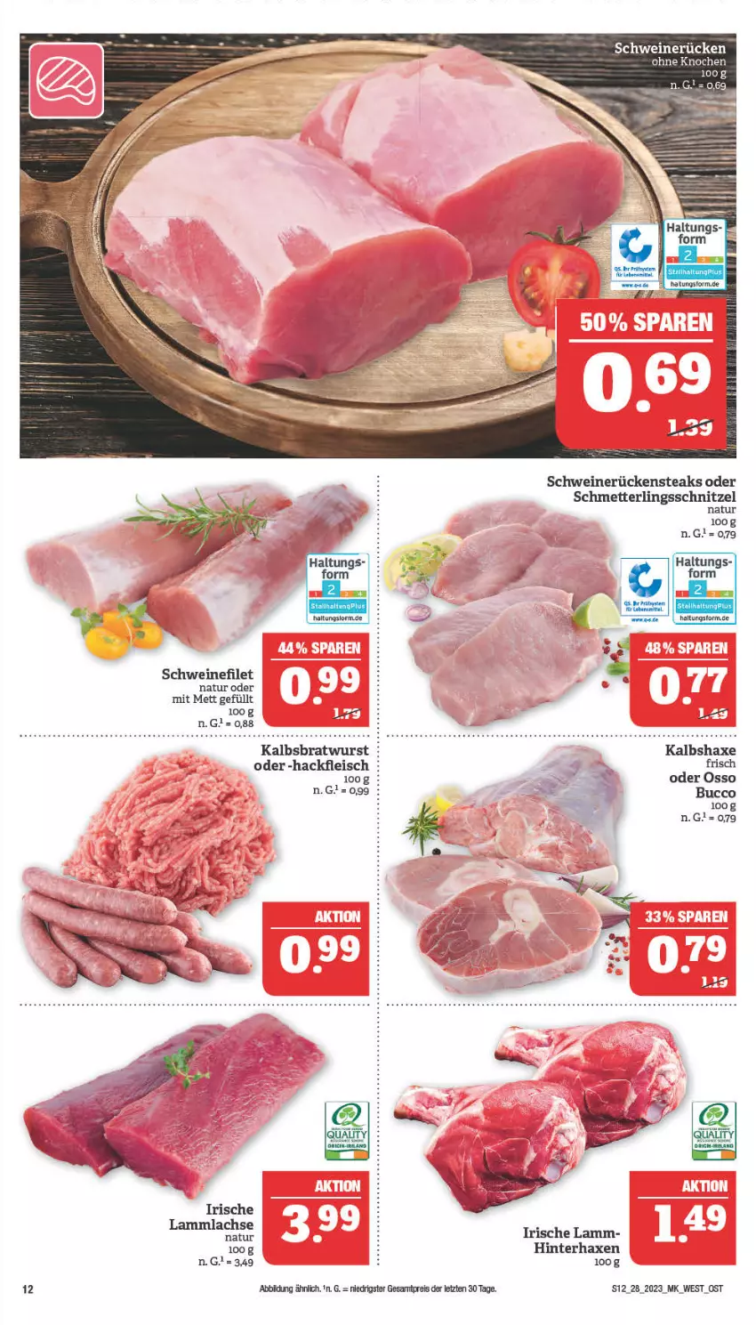 Aktueller Prospekt Marktkauf - Prospekt - von 10.07 bis 15.07.2023 - strona 12 - produkty: axe, bratwurst, eis, filet, fleisch, hackfleisch, Haxe, Kalbsbratwurst, lachs, lamm, lammlachse, Mett, natur, reis, Rückensteak, rückensteaks, Schmetterling, schnitzel, schwein, schweine, schweinefilet, schweinerücken, steak, steaks, wein, weine, wurst, ZTE