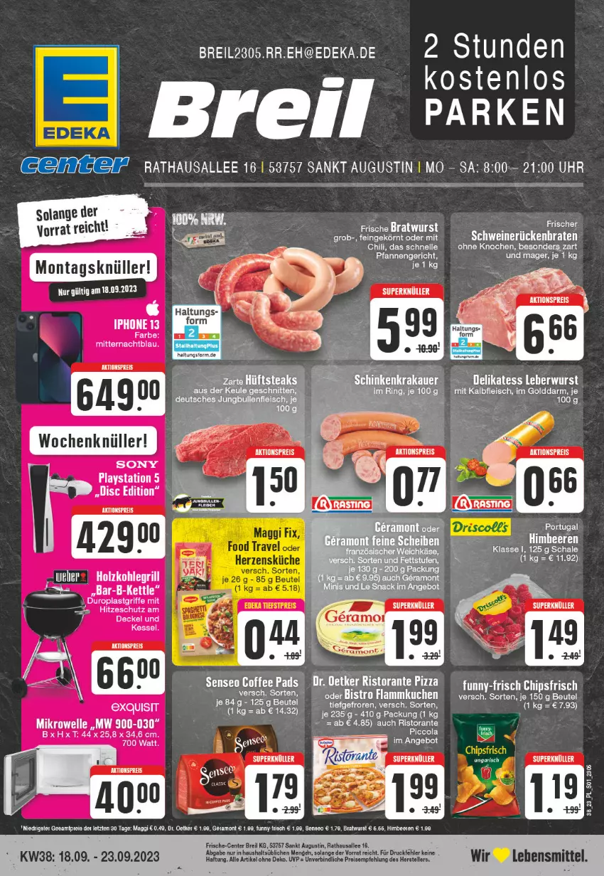 Aktueller Prospekt Edeka - Angebote der Woche - von 18.09 bis 23.09.2023 - strona 1 - produkty: aktionspreis, angebot, beere, beeren, beutel, Brei, chili, chips, chipsfrisch, cola, decke, Deckel, deka, eis, elle, ente, flammkuchen, funny-frisch, himbeer, himbeere, himbeeren, iphone, IPhone 13, kuchen, lamm, lays, lebensmittel, leberwurst, pfanne, pfannen, pizza, PlayStation, reis, rind, ristorante, ristorante pizza, Schal, Schale, schwein, schweine, schweinerücken, senseo, sony, Ti, uhr, wein, weine, wurst