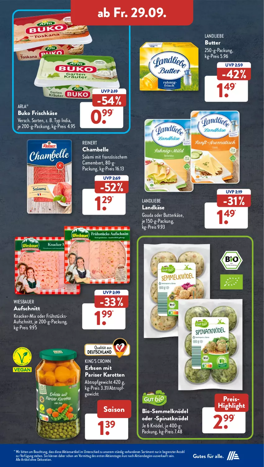 Aktueller Prospekt AldiSud - NÄCHSTE WOCHE - von 25.09 bis 30.09.2023 - strona 32 - produkty: alle artikel ohne dekoration, arla, auer, aufschnitt, Bau, Bauer, bio, Buko, butter, butterkäse, camembert, dekoration, eis, elle, erbsen, frischkäse, gin, gouda, karotten, Käse, knacker, Knödel, landkäse, landliebe, ndk, reinert, reis, salami, Semmel, Semmelknödel, spinat, Ti, wiesbauer, ZTE