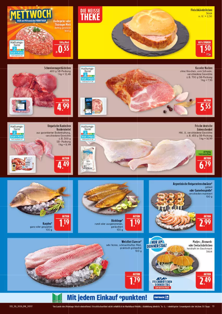 Aktueller Prospekt Marktkauf - Prospekt - von 13.09 bis 19.09.2026 - strona 13 - produkty: bismarck, brot, eis, ente, Entenschenkel, filet, fisch, fleisch, fleischkäse, frischfisch, garnelen, henkel, Käse, kasseler, lachs, mac, matjes, reis, schenkel, schwein, schweine, Ti, tisch, wein, weine, Wels, ZTE
