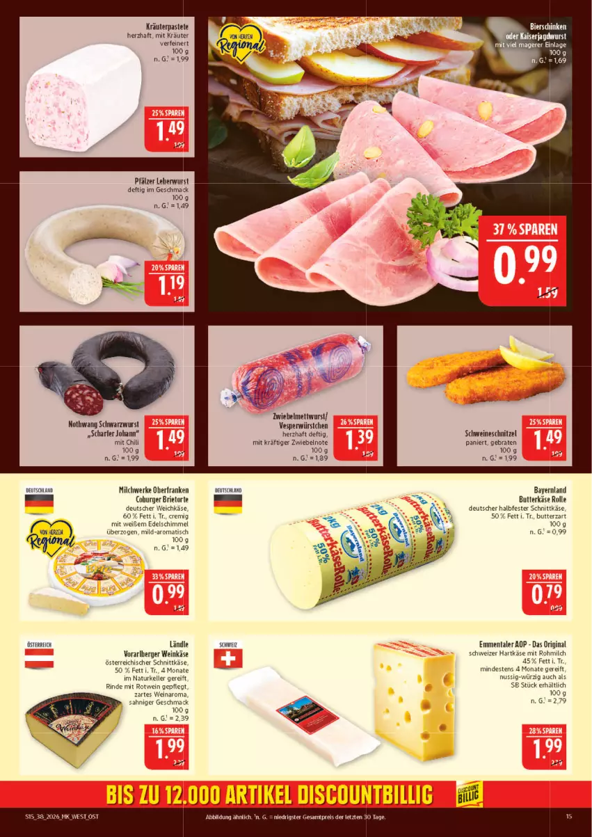 Aktueller Prospekt Marktkauf - Prospekt - von 13.09 bis 19.09.2026 - strona 15 - produkty: Berger, braten, brie, burger, butter, butterkäse, chili, deutscher weichkäse, eis, elle, emmentaler, gin, halbfester schnittkäse, hartkäse, jagdwurst, Kaiser, Käse, kräuter, mac, Mett, mettwurst, milch, natur, nuss, österreichischer schnittkäse, pastete, reis, rind, rotwein, schnittkäse, schnitzel, Schwarzwurst, schwein, schweine, schweineschnitzel, schweizer hartkäse, Ti, tisch, torte, weichkäse, wein, weine, Weinkäse, wurst, würstchen, ZTE, zwiebel, zwiebeln