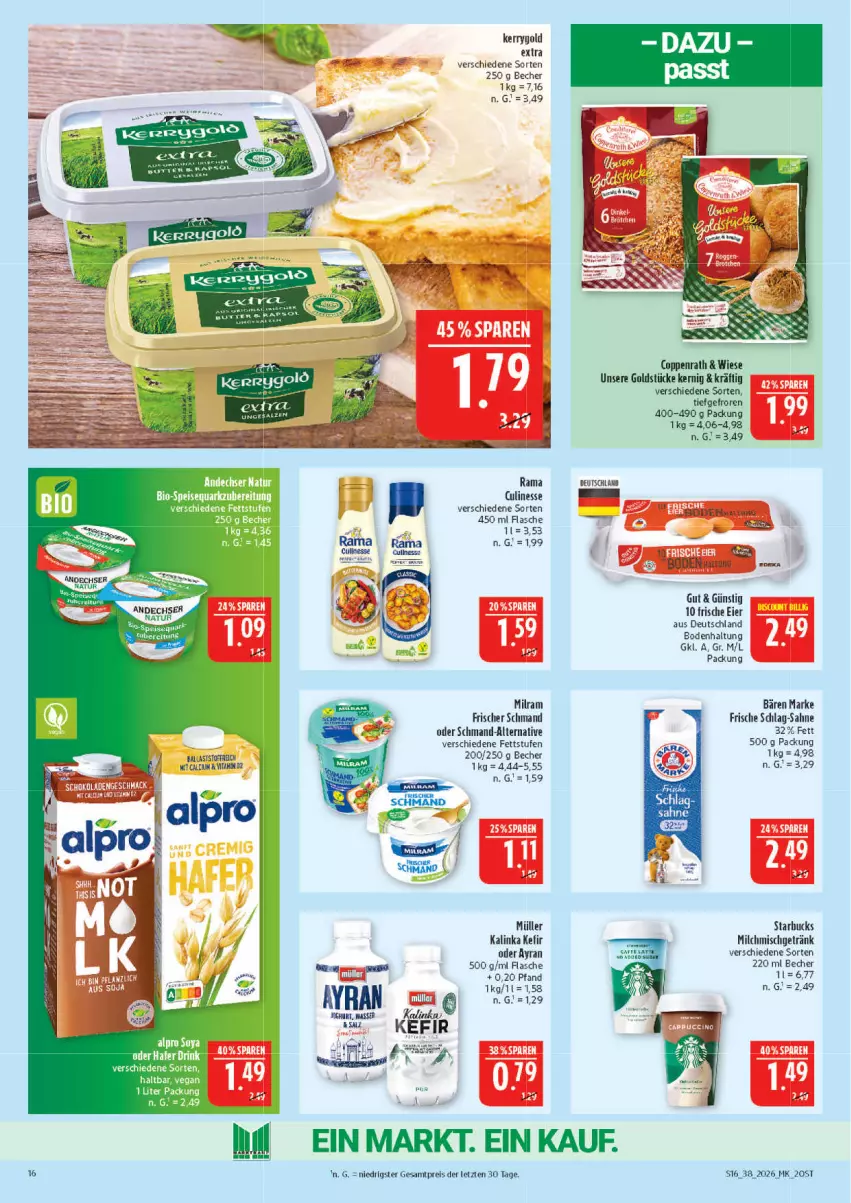 Aktueller Prospekt Marktkauf - Prospekt - von 13.09 bis 19.09.2026 - strona 16 - produkty: Ayran, ball, Becher, Calcium, coppenrath, culinesse, drink, eier, eis, flasche, getränk, Goldstücke, hafer, Kefir, milch, milram, rama, Rama Culinesse, reis, sahne, schmand, starbucks, Ti, vita, Yo, ZTE
