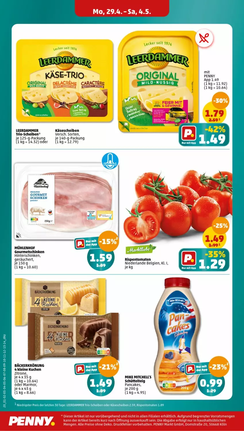 Aktueller Prospekt Penny - Prospekte - von 29.04 bis 04.05.2024 - strona 20 - produkty: eis, hinterschinken, Käse, käsescheiben, kuchen, leerdammer, leine, LG, reis, rispentomaten, schinken, Ti, tomate, tomaten, zitrone, ZTE