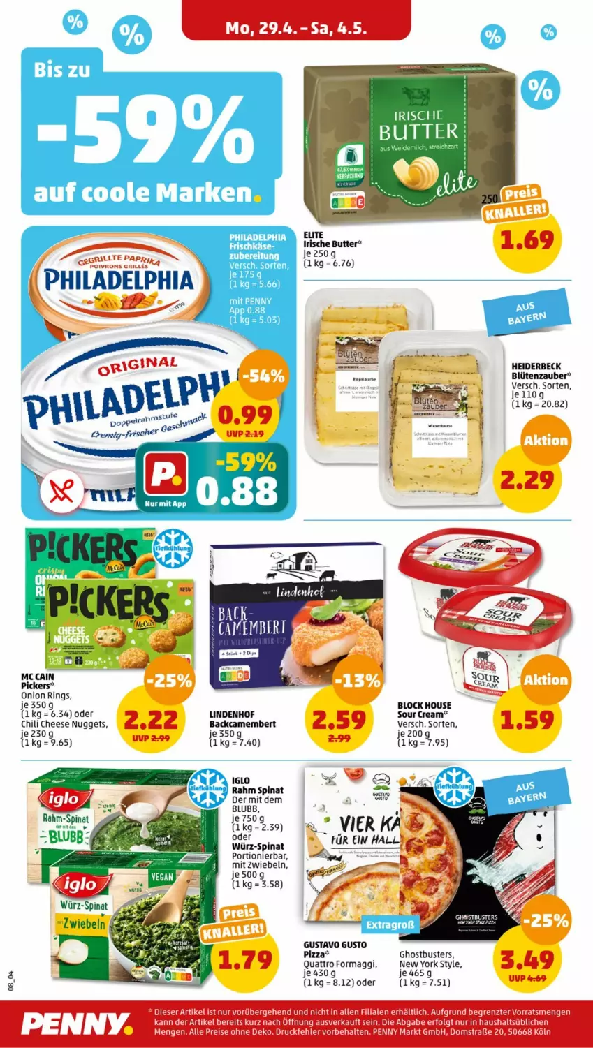 Aktueller Prospekt Penny - Prospekte - von 29.04 bis 04.05.2024 - strona 8 - produkty: Blüte, butter, camembert, chili, frischkäse, iglo, irische butter, Käse, maggi, mc cain, mit zwiebeln, nuggets, philadelphia, pizza, ring, sour cream, spinat, Ti, Yo, zwiebel, zwiebeln