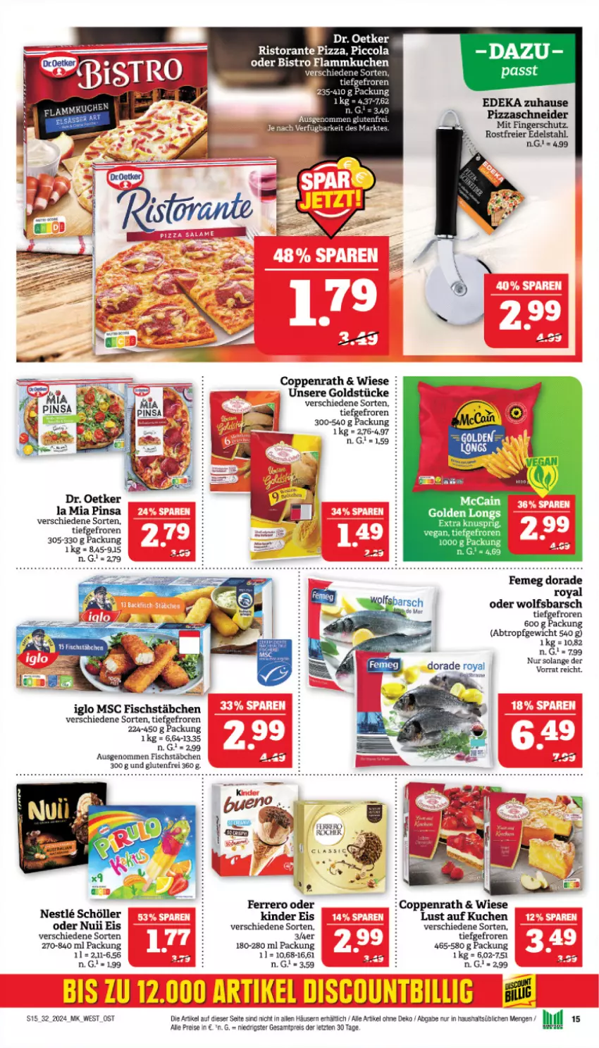 Aktueller Prospekt Marktkauf - Prospekt - von 04.08 bis 10.08.2024 - strona 15 - produkty: cola, coppenrath, Dorade, dorade royal, eis, femeg, ferrero, fisch, fischstäbchen, flammkuchen, Golden Longs, Goldstücke, iglo, Kinder, kuchen, lamm, Lust auf Kuchen, nuii, pizza, reis, ristorante, Schöller, tee, Ti, wolfsbarsch, ZTE