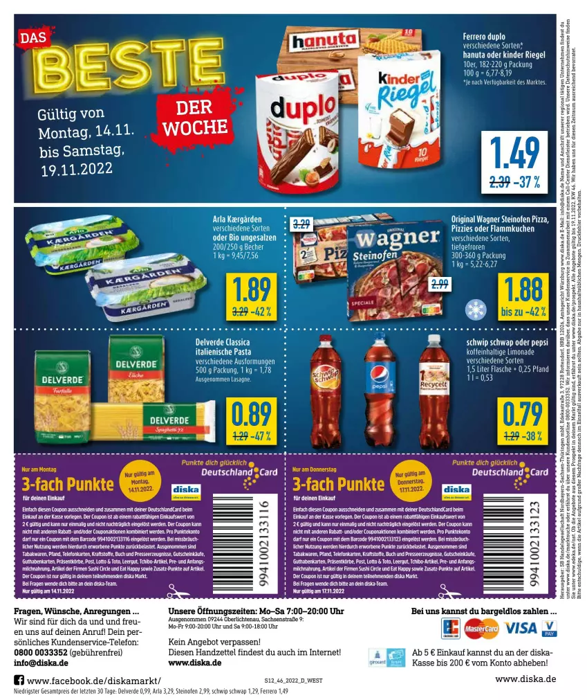 Aktueller Prospekt Diska - Prospekte - von 14.11 bis 19.11.2022 - strona 12 - produkty: angebot, angebote, arla, buch, cin, coupon, deka, duplo, eis, elle, ente, erde, ferrero, flammkuchen, flasche, gin, guthabenkarte, gutschein, hanuta, italienische pasta, Kinder, kinder riegel, kraft, kuchen, lamm, lasagne, LG, Ofen, original wagner, pasta, pepsi, pizza, reis, rel, riegel, Schwip Schwap, steinofen, steinofen pizza, Tchibo, tee, telefon, Ti, uhr, wagner, ZTE