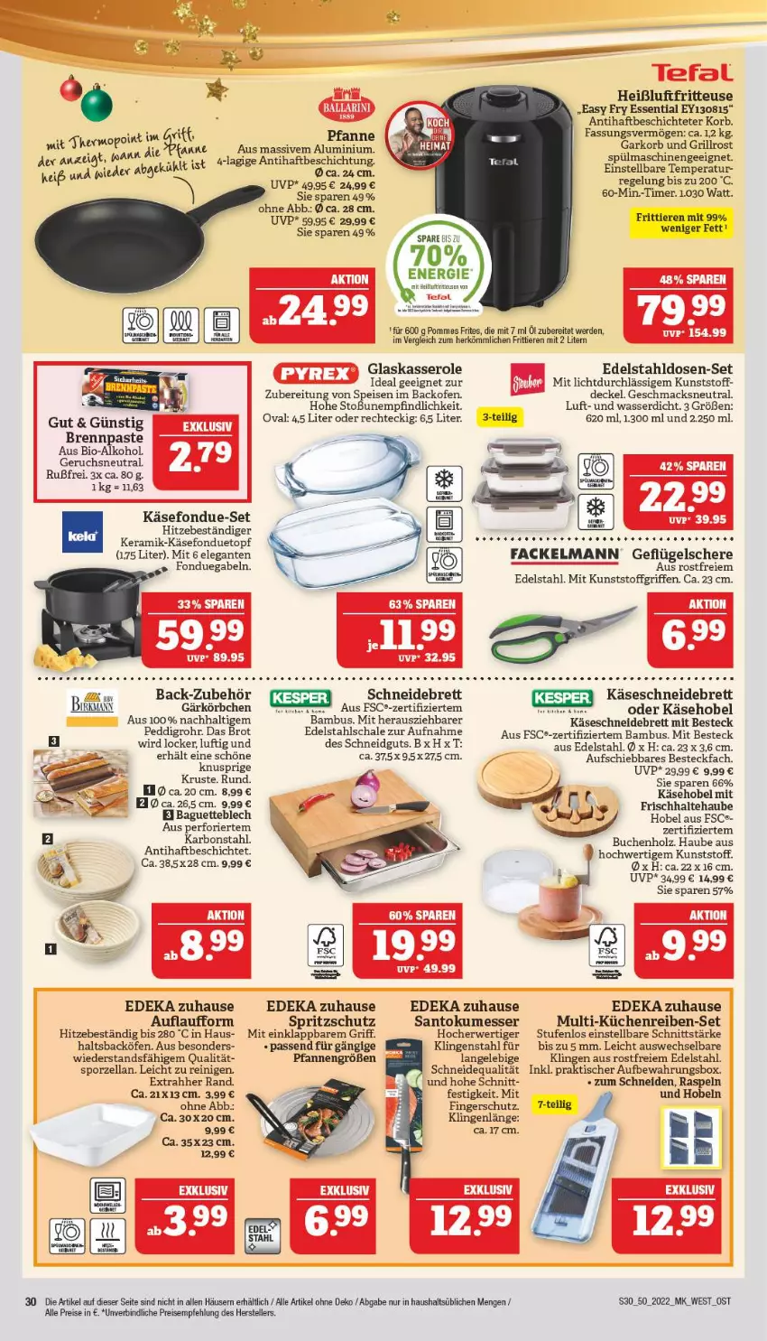 Aktueller Prospekt Marktkauf - Prospekt - von 11.12 bis 17.12.2022 - strona 30 - produkty: alkohol, aufbewahrungsbox, backofen, baguette, bambus, besteck, bio, Brei, Brennpaste, brot, buch, decke, Deckel, deka, edelstahl, eis, elle, erde, fackelmann, Fondue, fritteuse, gabel, Gärkörbchen, Geflügel, grill, grillrost, Holz, Käse, korb, Körbchen, küche, Küchen, Küchenreibe, mac, messer, Ofen, pfanne, pfannen, pommes, Pommes Frites, reis, rwe, Schal, Schale, Schere, schneidebrett, Spritzschutz, spülmaschinen, tefal, teller, Ti, Tiere, timer, tisch, topf, wasser