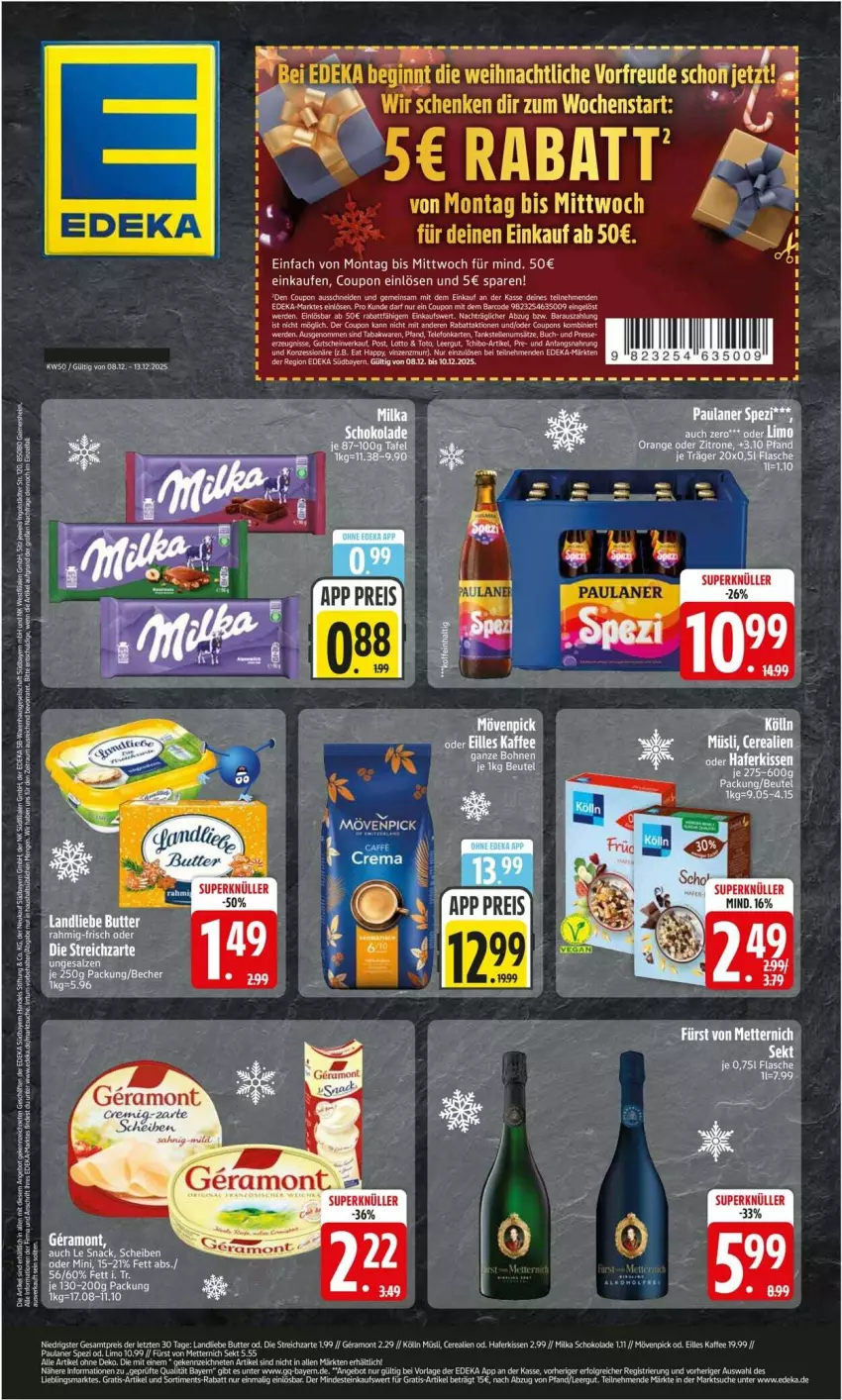Aktueller Prospekt Edeka - Prospekte - von 08.12 bis 13.12.2025 - strona 1 - produkty: aeg, angebot, Becher, bohne, bohnen, buch, cerealien, coupon, deka, eimer, elle, ente, erde, fürst von metternich, hafer, kissen, landliebe, LG, limo, Mett, metternich, müsli, Paula, paulaner, regal, sac, sekt, snack, Spezi, Streichzart, tee, telefon, Ti