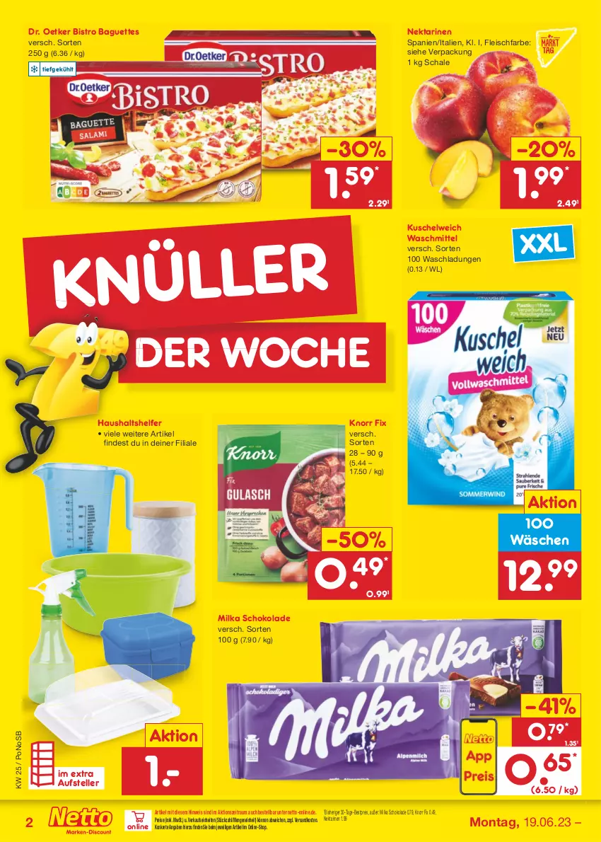 Aktueller Prospekt Netto Marken-Discount - Filial-Angebote - von 19.06 bis 24.06.2023 - strona 2 - produkty: baguette, baguettes, bestpreis, Bistro Baguette, Dr. Oetker, eis, elle, fleisch, knorr, knorr fix, Kuschelweich, milka, milka schokolade, ndk, Nektar, nektarinen, reis, Schal, Schale, schoko, schokolade, teller, Ti, waschmittel