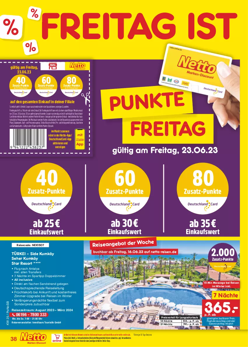 Aktueller Prospekt Netto Marken-Discount - Filial-Angebote - von 19.06 bis 24.06.2023 - strona 38 - produkty: angebot, bestpreis, buch, coupon, deutschlandcard, discount, eduscho, eis, elle, erde, früchte, guthabenkarte, gutschein, gutscheine, korb, mac, marken-discount, milch, ndk, preisvorteil, Rauch, reis, reiseveranstalter, spartipp, Tchibo, Ti, trendtours touristik gmbh, uhr