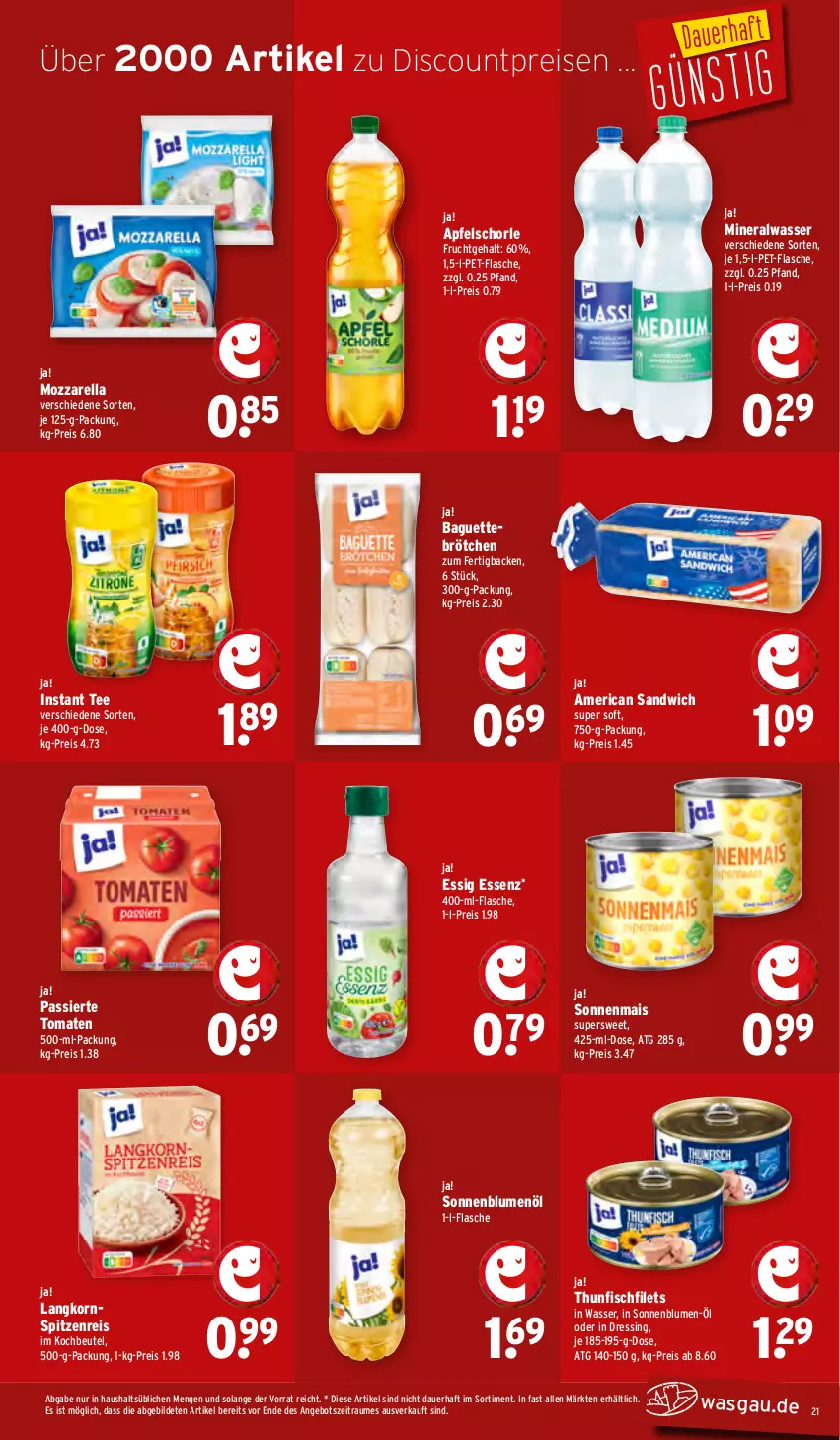Aktueller Prospekt Wasgau - von 05.01 bis 10.01.2026 - strona 21 - produkty: Alwa, angebot, apfel, Apfelschorle, auer, baguette, beutel, blume, blumen, blumenöl, brötchen, discount, dressing, eis, essig, filet, filets, fisch, flasche, frucht, kochbeutel, korn, Kornspitz, mais, mineralwasser, mozzarella, pet-flasche, reis, rel, sandwich, schorle, sonnenblume, sonnenblumen, sonnenblumenöl, tee, thunfisch, Ti, tomate, tomaten, wasser