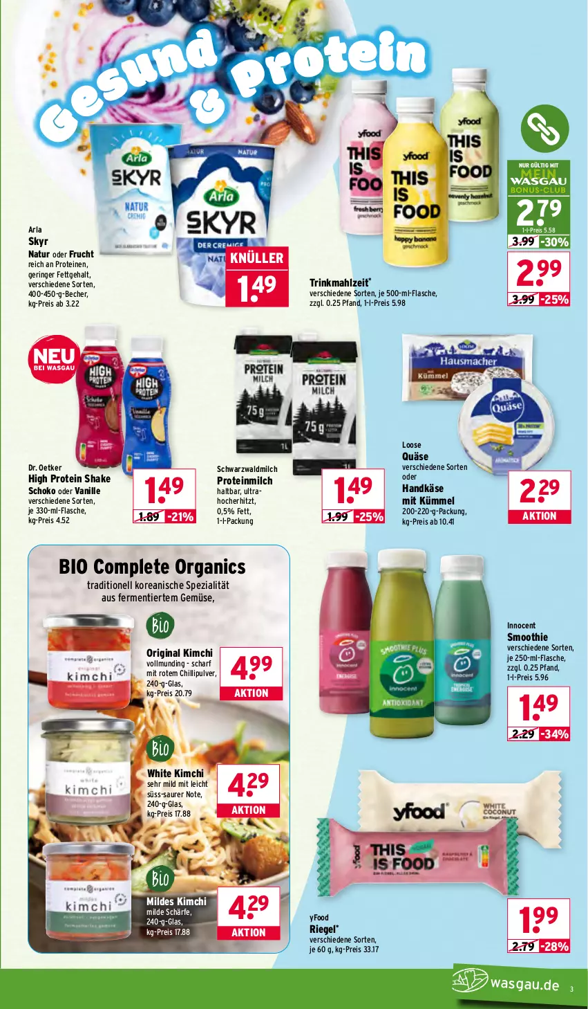 Aktueller Prospekt Wasgau - von 05.01 bis 10.01.2026 - strona 3 - produkty: arla, Becher, bio, Dr. Oetker, eis, flasche, frucht, gin, Innocent, je 500-ml-flasche, Käse, Loose, milch, natur, ndk, quäse, reis, riegel, ring, schoko, shake, Skyr, smoothie, Spezi, Ti, vanille