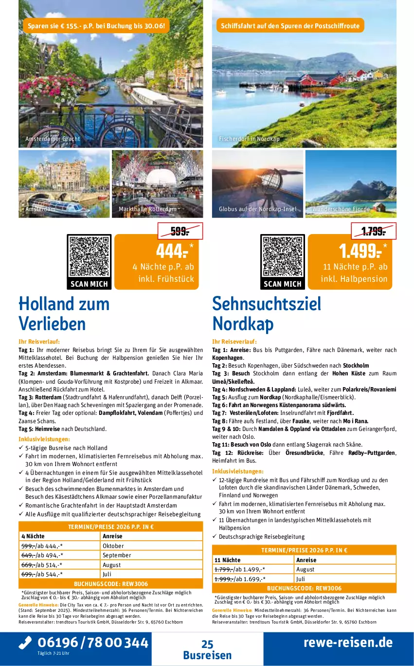 Aktueller Prospekt Rewe Reisen - Reiseprospekt - von 29.05 bis 26.06.2026 - strona 25 - produkty: blume, blumen, buch, busreisen, eier, eis, elle, erde, Faktu, fisch, fische, Fischer, gin, gouda, inklusivleistungen, Käse, Mode, Poffertjes, rama, Rana, reis, reiseveranstalter, reiseverlauf, rel, Ria, ring, rwe, Ti, tisch, trendtours touristik gmbh, uhr