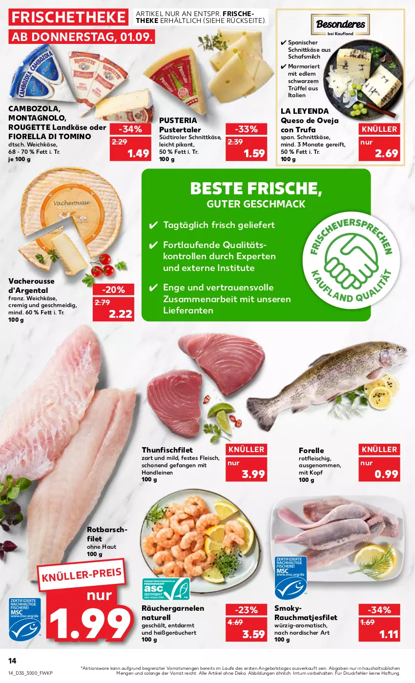 Aktueller Prospekt Kaufland - von 01.09 bis 07.09.2022 - strona 14 - produkty: angebot, cambozola, eis, elle, filet, fisch, fleisch, forelle, garnelen, hero, Käse, landkäse, Laufen, leine, mac, matjes, Matjesfilet, milch, natur, ndk, Rauch, rel, Ria, Rotbarsch, rotbarschfilet, rouge, rougette, schnittkäse, südtiroler, thunfisch, Ti, tisch, Trüffel, weichkäse, ZTE