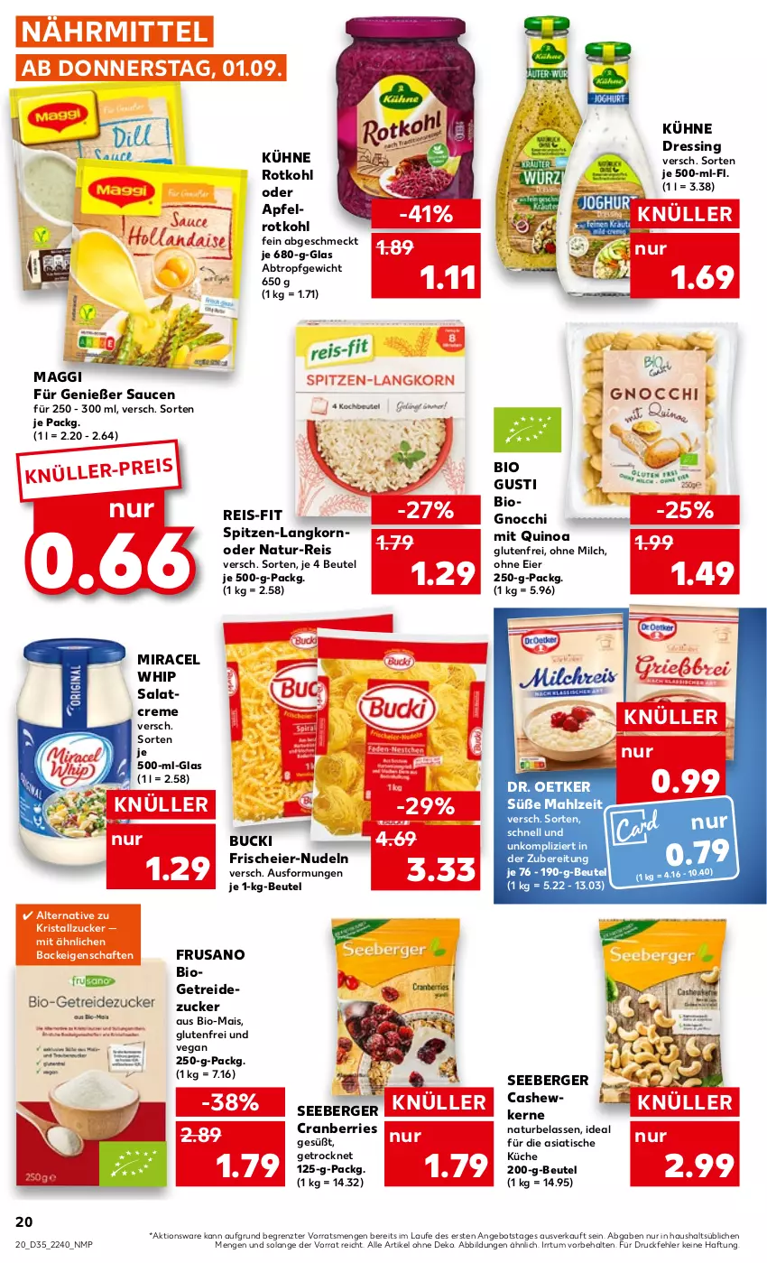 Aktueller Prospekt Kaufland - von 01.09 bis 07.09.2022 - strona 20 - produkty: angebot, apfel, Berger, beutel, bio, Cashew, cashewkerne, cranberries, creme, Dr. Oetker, dressing, eier, eis, gnocchi, korn, küche, Kühne, maggi, mais, milch, miracel, miracel whip, natur, natur-reis, nudel, nudeln, quinoa, reis, reis-fit, rotkohl, salat, salatcreme, sauce, saucen, seeberger, spitzen-langkorn, Ti, tisch, ZTE, zucker