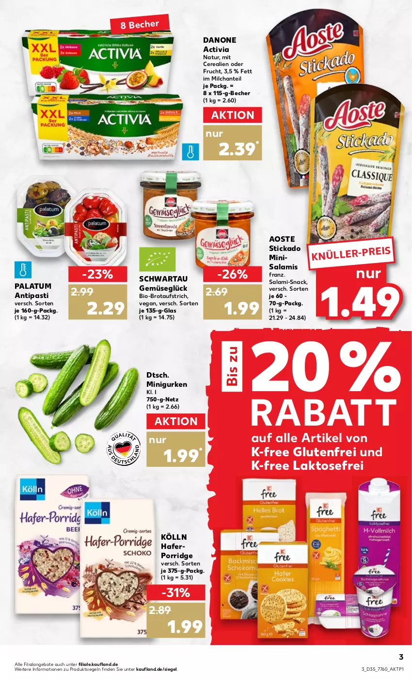 Aktueller Prospekt Kaufland - von 01.09 bis 07.09.2022 - strona 3 - produkty: activia, angebot, angebote, antipasti, aoste stickado, asti, aufstrich, Becher, bio, brot, brotaufstrich, cerealien, danone, danone activia, eis, frucht, gurke, gurken, hafer, kölln, milch, natur, porridge, salami, Schwartau, snack, stickado, Ti