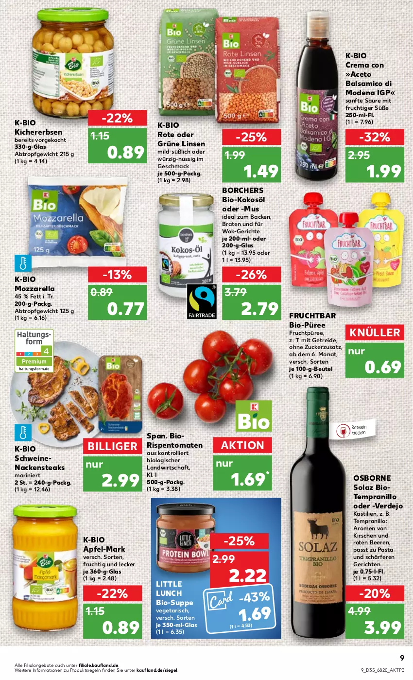 Aktueller Prospekt Kaufland - von 01.09 bis 07.09.2022 - strona 9 - produkty: aceto, aceto balsamico, angebot, angebote, apfel, asti, balsam, balsamico, beere, beeren, beutel, bio, braten, erbsen, erde, frucht, kichererbsen, kirsch, kirsche, kirschen, kokos, kokosöl, linsen, mac, mit frucht, Mode, mozzarella, Nackensteak, nackensteaks, nuss, olaz, osborne, pasta, püree, rel, rispentomaten, rotwein, schwein, schweine, schweinenacken, steak, steaks, suppe, tempranillo, Ti, tomate, tomaten, trolli, Vegeta, wein, weine, wok, zucker