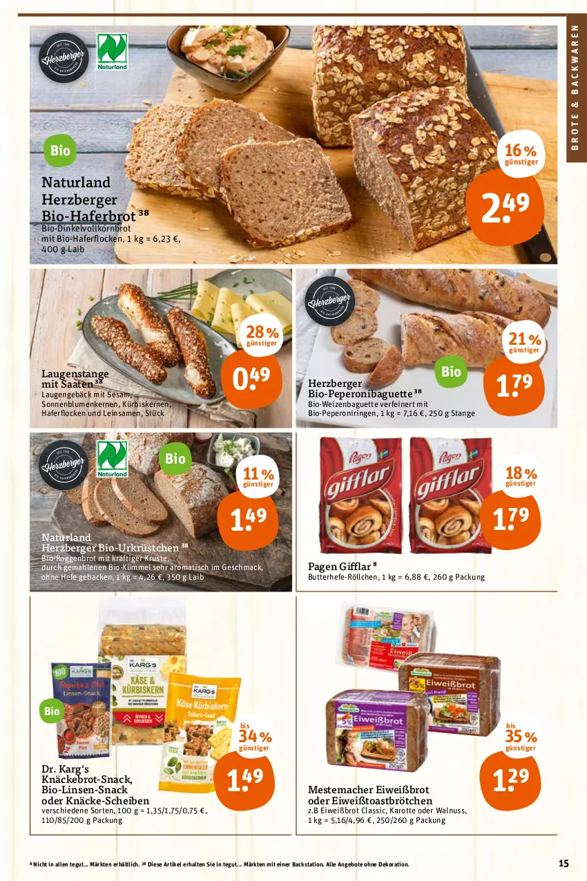 Aktueller Prospekt Tegut - Angebote der Woche - von 19.04 bis 23.04.2022 - strona 15 - produkty: angebot, angebote, backwaren, baguette, Berger, bio, blume, blumen, brot, brötchen, butter, dekoration, Eiweißbrot, geback, hafer, haferflocken, Hefe, herzberger, knäckebrot, korn, Kornbrot, Kürbis, kürbiskerne, Laugenstange, linsen, mac, mestemacher, natur, naturland, nuss, peperoni, Peroni, ring, sesam, snack, sonnenblume, sonnenblumen, Sonnenblumenkerne, sonnenblumenkernen, Ti, tisch, toast, vollkornbrot, walnuss