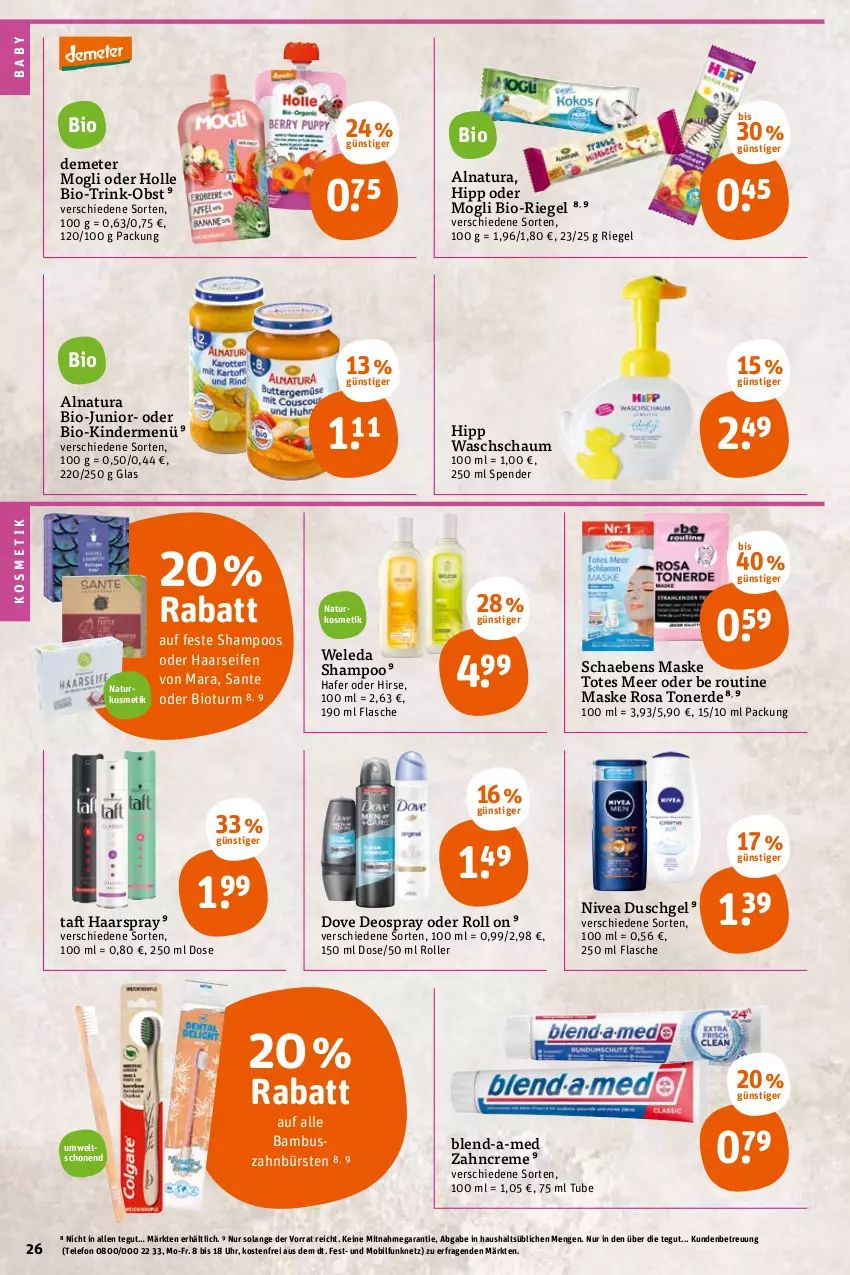 Aktueller Prospekt Tegut - Angebote der Woche - von 19.04 bis 23.04.2022 - strona 26 - produkty: bambus, bio, blend-a-med, bürste, bürsten, creme, deo, deospray, dove, duschgel, erde, flasche, haarspray, hafer, hipp, Kinder, kosmetik, Maske, natur, natura, naturkosmetik, nivea, obst, riegel, Roller, SANTE, Schaebens, Seife, shampoo, Taft, telefon, Ti, Toner, uhr, weleda, zahnbürste, zahnbürsten, zahncreme