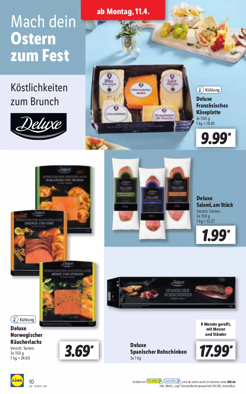 Aktueller Prospekt Lidl - Aktionsprospekt - von 11.04 bis 16.04.2022 - strona 10 - produkty: Käse, lachs, latte, mac, messer, ndk, Räucherlachs, rohschinken, rwe, salami, Schal, Schale, schinken, Ti