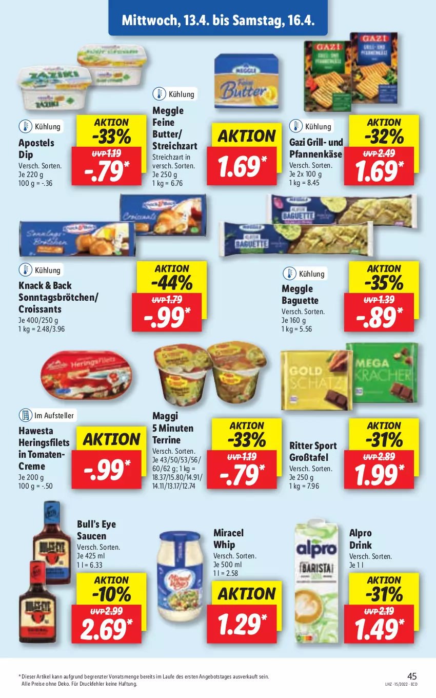 Aktueller Prospekt Lidl - Aktionsprospekt - von 11.04 bis 16.04.2022 - strona 45 - produkty: alpro, angebot, apostels, baguette, brötchen, butter, creme, Croissant, croissants, dip, drink, eis, elle, filet, filets, grill, hawesta, hering, Herings, heringsfilets, Käse, maggi, meggle, miracel, miracel whip, pfanne, pfannen, pfannenkäse, reis, ring, ritter, ritter sport, sauce, saucen, Sonntagsbrötchen, Sport, Streichzart, teller, terrine, Ti, tomate, tomaten, und pfanne, ZTE