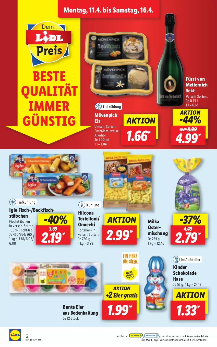 Aktueller Prospekt Lidl - Aktionsprospekt - von 11.04 bis 16.04.2022 - strona 6 - produkty: alkohol, backfisch, eier, eis, elle, filet, fisch, fischstäbchen, fürst von metternich, gnocchi, hilcona, iglo, Kinder, kinder schokolade, Mett, metternich, milka, mövenpick, mövenpick eis, ndk, Schal, Schale, schoko, schokolade, sekt, teller, Ti, torte, tortelloni