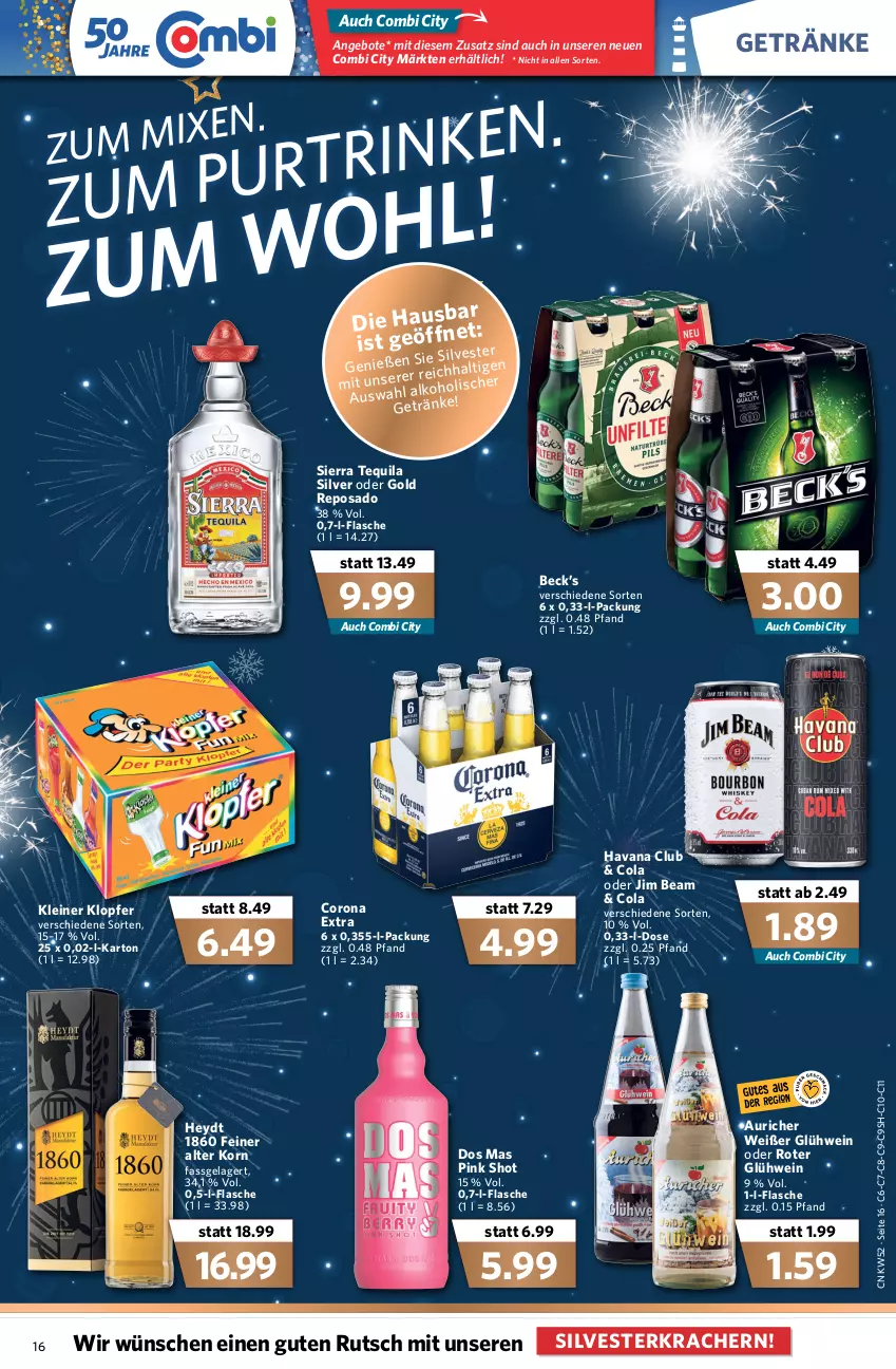 Aktueller Prospekt Combi - Prospekte - von 27.12 bis 31.12.2021 - strona 18 - produkty: angebot, angebote, Becher, cola, corona, corona extra, Dos Mas, eis, eiswürfel, flasche, getränk, getränke, Glühwein, Havana Club, jim beam, kleiner klopfer, korn, kracher, leine, Sierra, sierra tequila, tequila, Ti, wein, würfel