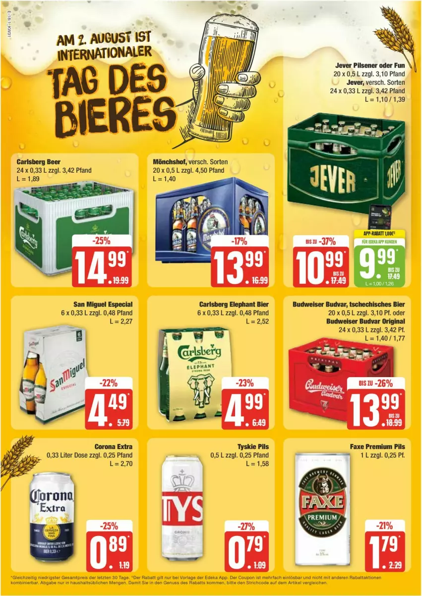 Aktueller Prospekt Edeka - Prospekte - von 29.07 bis 03.08.2024 - strona 18 - produkty: axe, bier, budweiser, carlsberg, corona, corona extra, coupon, deka, eis, gin, jever, jever pilsener, mönchshof, nuss, pils, pilsener, premium pils, reis, Ti, tyskie, ZTE