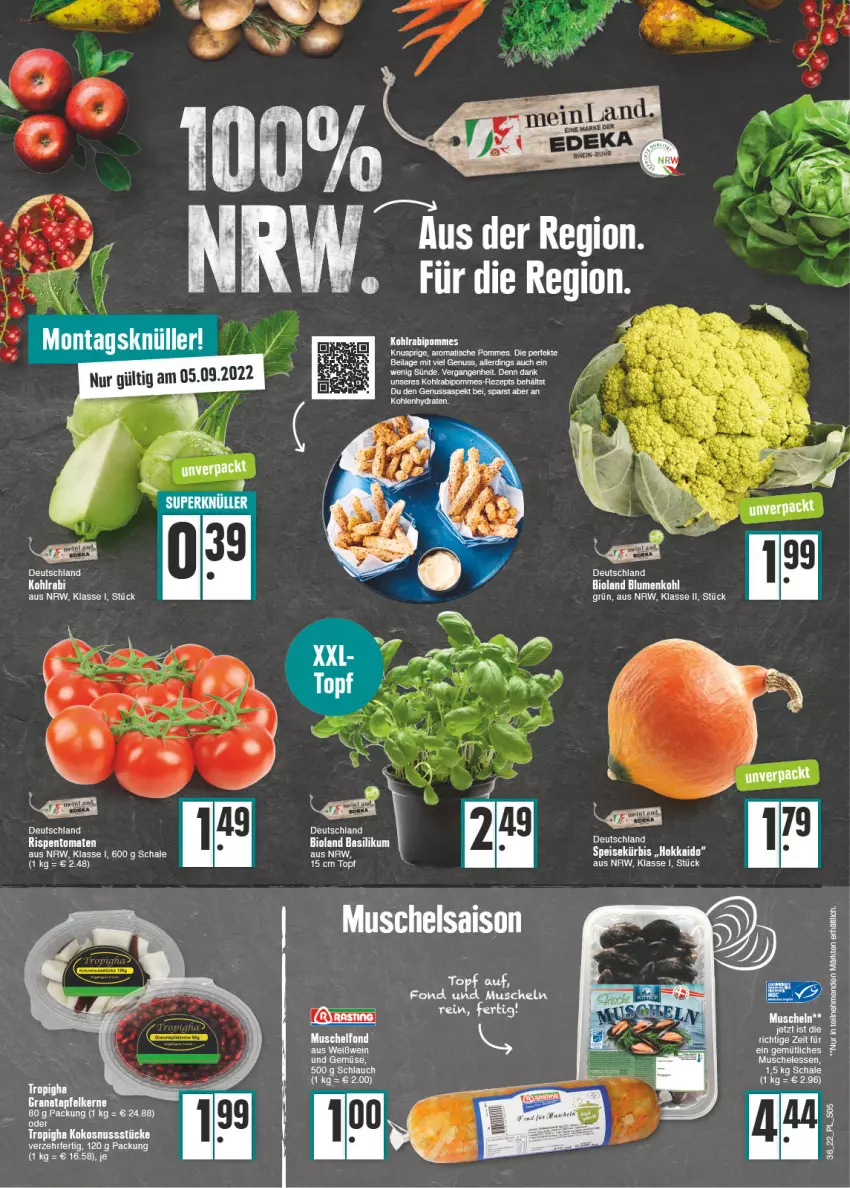 Aktueller Prospekt E Center - Angebote der Woche - von 05.09 bis 10.09.2022 - strona 5 - produkty: apfel, basilikum, bio, bioland, blume, blumen, blumenkohl, eis, ente, grana, granatapfel, granatapfelkerne, ilag, kohlrabi, kokos, kokosnuss, Kürbis, LG, Muscheln, nuss, pommes, Rana, rezept, rispentomaten, Schal, Schale, schlauch, tee, Ti, tomate, tomaten, topf, und gemüse, wein, Weißwein