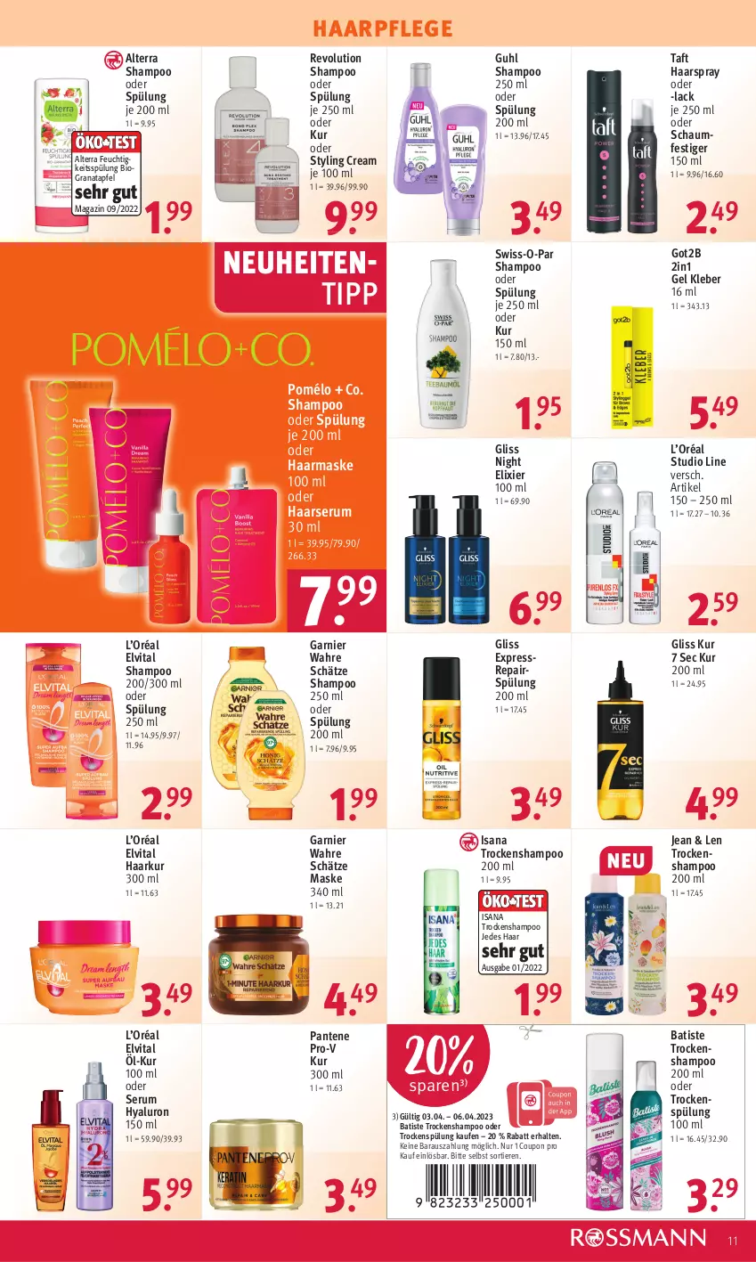 Aktueller Prospekt Rossmann - Prospekte - von 03.04 bis 06.04.2023 - strona 11 - produkty: alterra, apfel, bio, coupon, elvital, garnier, gliss, gliss kur, got2b, grana, granatapfel, Guhl, haarpflege, haarspray, hyaluron, isana, kleber, lack, magazin, Maske, neuheit, oder schaumfestiger, pantene, pantene pro-v, pro-v, Rana, rum, sana, schaumfestiger, Serum, shampoo, shampoo 250 ml, shampoo oder spülung, spülung, spülung 200 ml, Swiss-o-Par, Taft, Ti, Tiere, Trockenshampoo, vita, Wahre Schätze