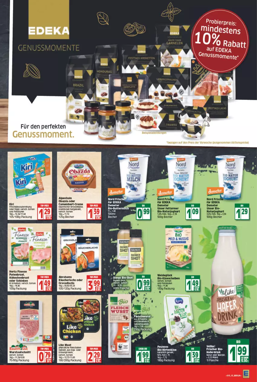 Aktueller Prospekt Edeka - Angebote der Woche - von 28.03 bis 02.04.2022 - strona 13 - produkty: aktionspreis, aufschnitt, Becher, beispielabbildung, bio, brot, camembert, creme, dip, drink, eis, erbsen, finesse, flasche, frischkäse, frischkäsezubereitung, hafer, Haferdrink, hähnchenbrust, herta, herta finesse, hirtenkäse, Käse, lachs, Like Meat, mandel, natur, nuss, pute, putenbrust, Räucherlachs, reis, Schal, schinken, soja, Ti, wurst