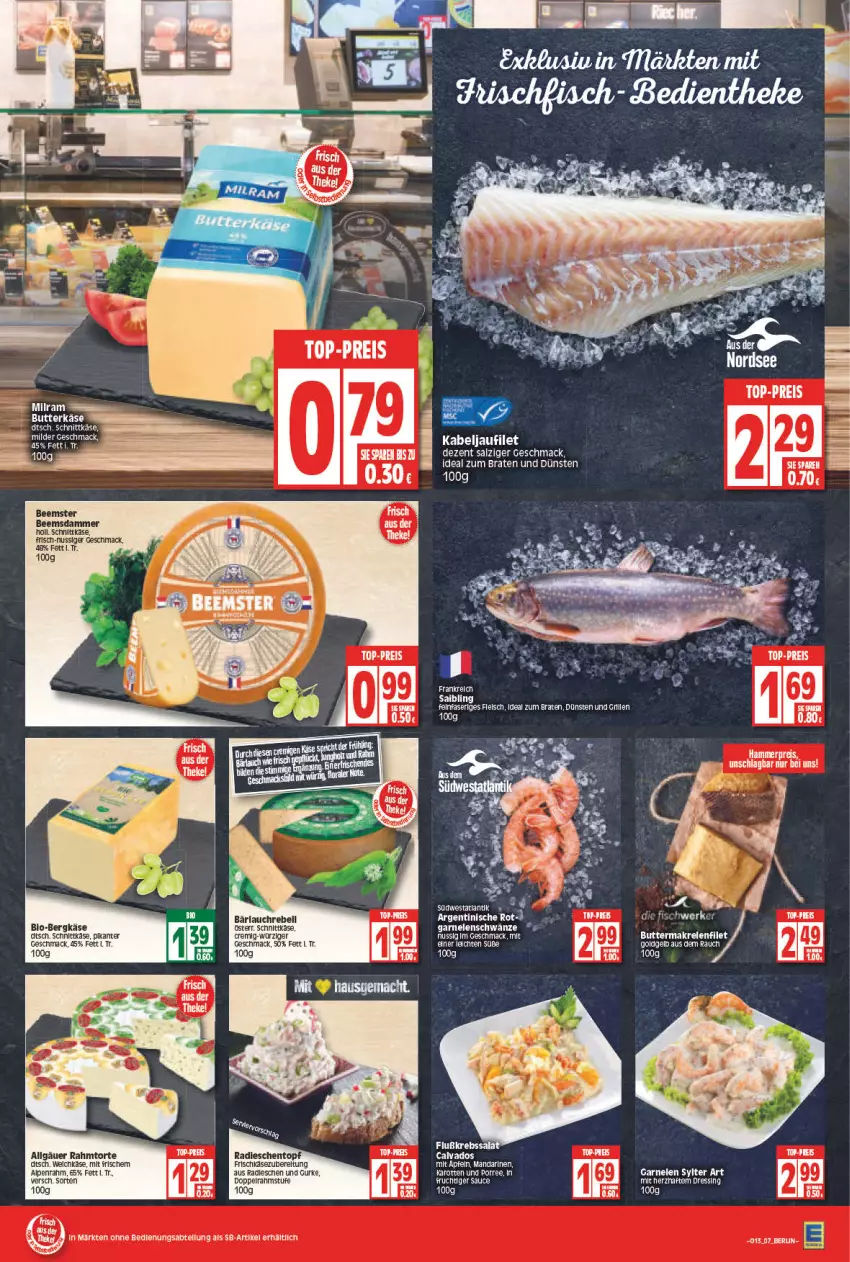 Aktueller Prospekt Edeka - Angebote der Woche - von 28.03 bis 02.04.2022 - strona 7 - produkty: Beemster, Bergkäse, bio, braten, butter, doppelrahmstufe, eis, filet, fleisch, frischkäse, frucht, garnelen, grill, gurke, ideal zum braten, kabeljaufilet, karotten, Käse, LG, mac, Makrele, mandarine, mandarinen, nuss, radieschen, Rauch, rebell, reis, rel, salz, sauce, schnittkäse, Ti, top-preis, topf, torte, weichkäse