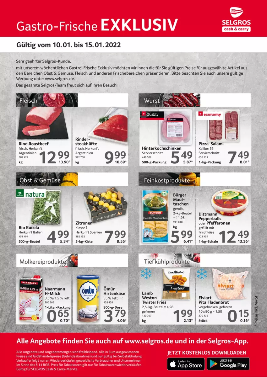 Aktueller Prospekt Selgros - Vorschau:            Gastroangebote - von 10.01 bis 15.01.2022 - strona 1 - produkty: ball, beef, beutel, bio, brot, butter, cola, dittmann, eier, eis, Fladenbrot, fleisch, frischkäse, geback, google play, hinterkochschinken, hirtenkäse, Käse, kochschinken, LG, milch, obst, pfeffer, pfefferonen, pizza, reis, rind, rinder, roastbeef, rucola, salami, Schal, Schale, schinken, steak, steakhüfte, Tasche, taschen, Ti, Tiere