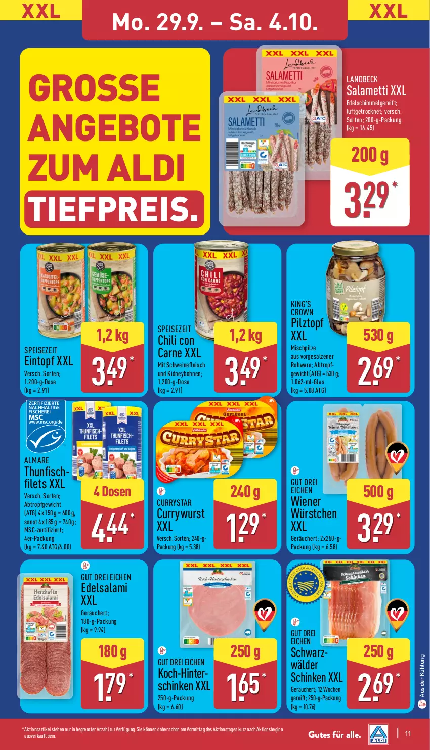 Aktueller Prospekt Aldi Nord - Von Montag - von 29.09 bis 04.10.2025 - strona 11 - produkty: aldi, almare, angebot, angebote, bohne, bohnen, chili, curry, currywurst, Edelsalami, eintopf, eis, filet, filets, fisch, fleisch, gin, hinterschinken, HP, kidney, LG, Mett, pilze, reis, salami, salz, schinken, schwein, schweine, schweinefleisch, thunfisch, Ti, tiefpreis, topf, wein, weine, wiener, wiener würstchen, wurst, würstchen, ZTE