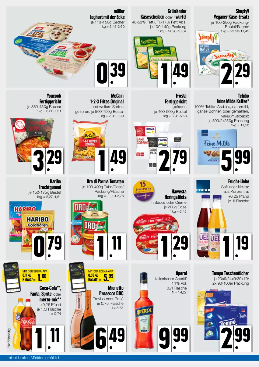 Aktueller Prospekt Edeka - Angebote der Woche - von 25.09 bis 30.09.2023 - strona 2 - produkty: aperitif, aperol, Becher, beutel, bohne, bohnen, coca-cola, cola, creme, deka, ecco, fanta, fertiggericht, filet, filets, flasche, frosta, frucht, fruchtgummi, gin, grünländer, haribo, hawesta, hering, Herings, heringsfilets, joghur, joghurt, joghurt mit der ecke, kaffee, Käse, käsescheiben, mccain, mionetto, Müller, natur, Nektar, oro di parma, prosecco, ring, saft, sauce, sim, sprite, Tasche, taschen, taschentücher, Tchibo, Tempo, Ti, tomate, tomaten, tücher, würfel, Yo, YouCook