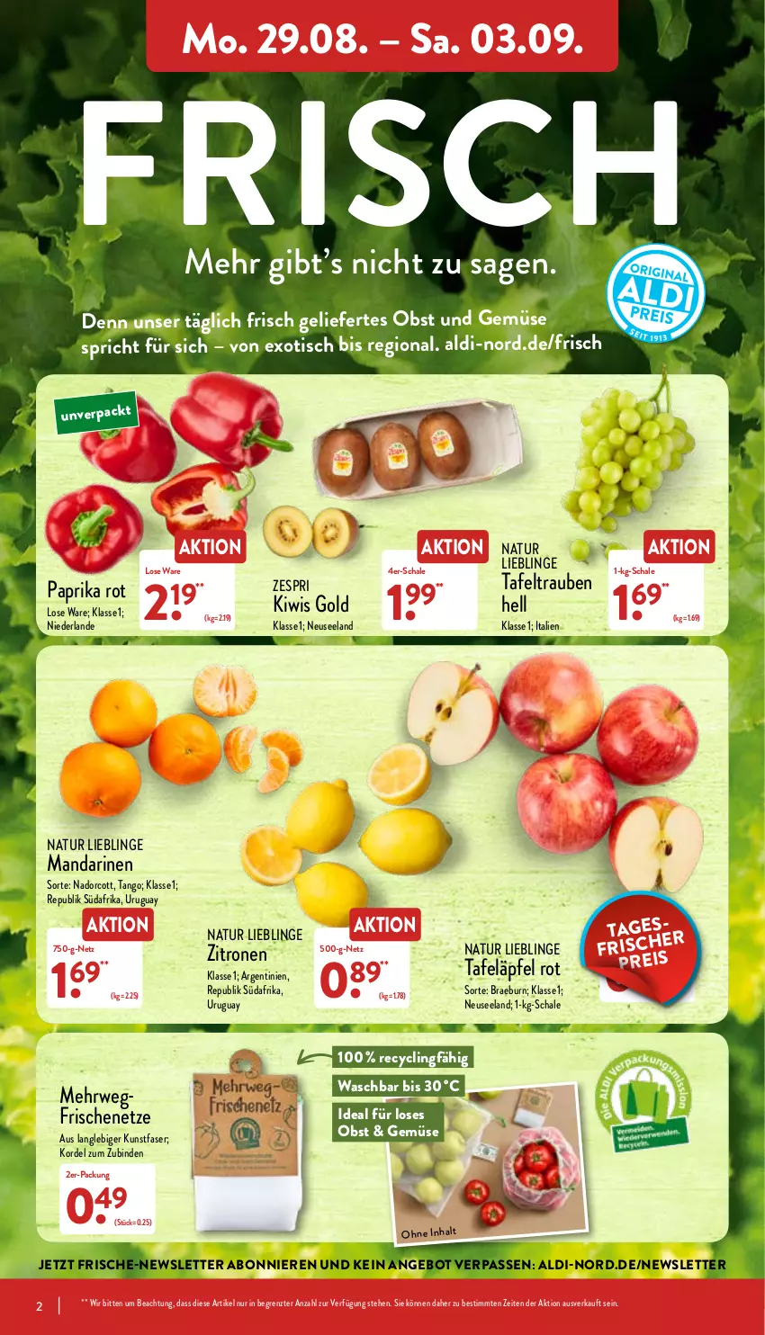 Aktueller Prospekt Aldi Nord - Aldi-Aktuell - von 29.08 bis 03.09.2022 - strona 2 - produkty: aldi, angebot, binden, Clin, Elan, kiwi, mandarine, mandarinen, natur, obst, Obst und Gemüse, paprika, paprika rot, rwe, Schal, Schale, tafeläpfel, tafeltrauben, Ti, tisch, trauben, und gemüse, zespri, zitrone, zitronen, ZTE