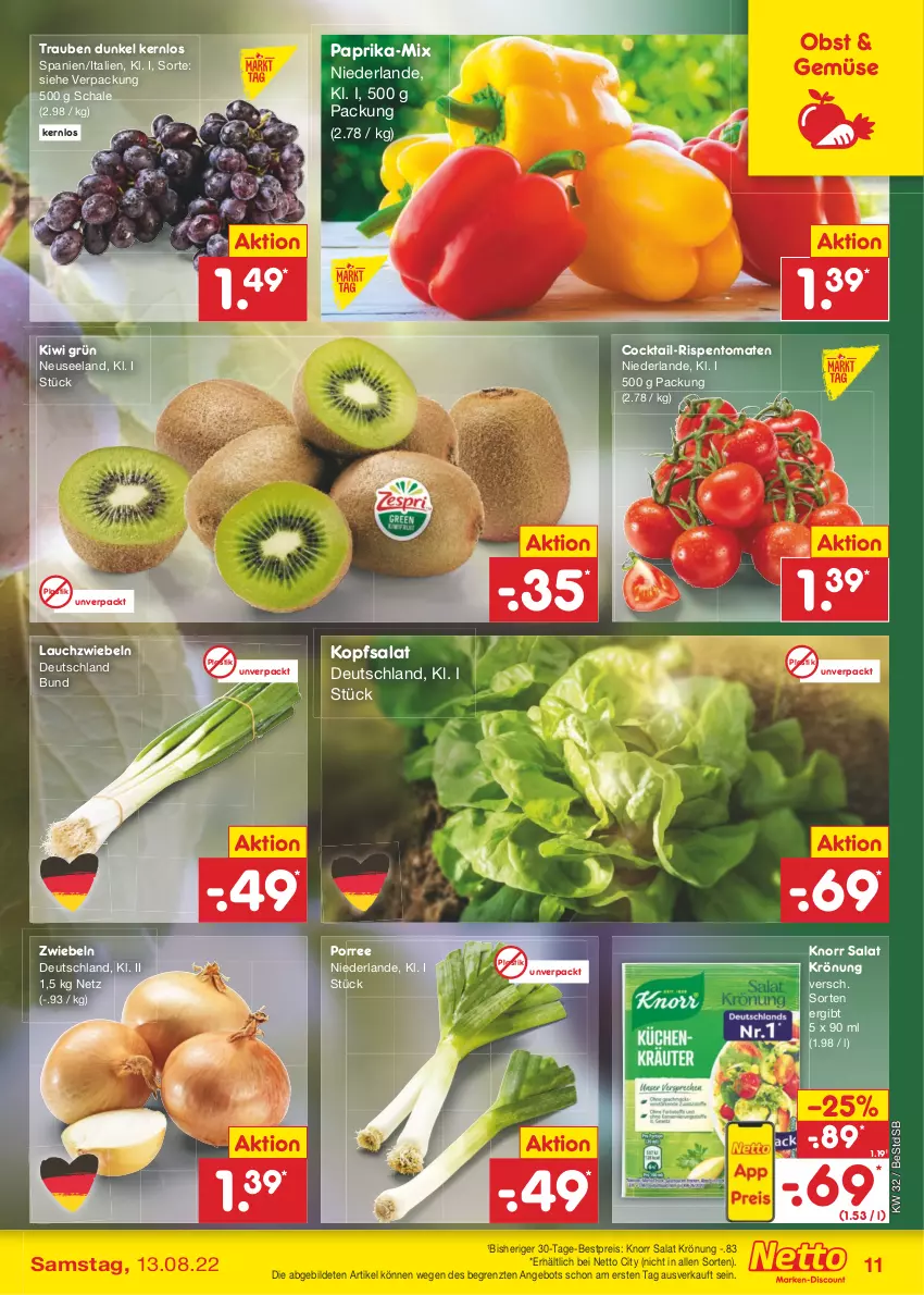 Aktueller Prospekt Netto Marken-Discount - Filial-Angebote - von 08.08 bis 13.08.2022 - strona 11 - produkty: angebot, asti, bestpreis, cocktail, eis, Elan, kiwi, knorr, kopfsalat, Lauchzwiebel, lauchzwiebeln, obst, paprika, reis, rispentomaten, salat, Schal, Schale, Ti, tomate, tomaten, trauben, ZTE, zwiebel, zwiebeln