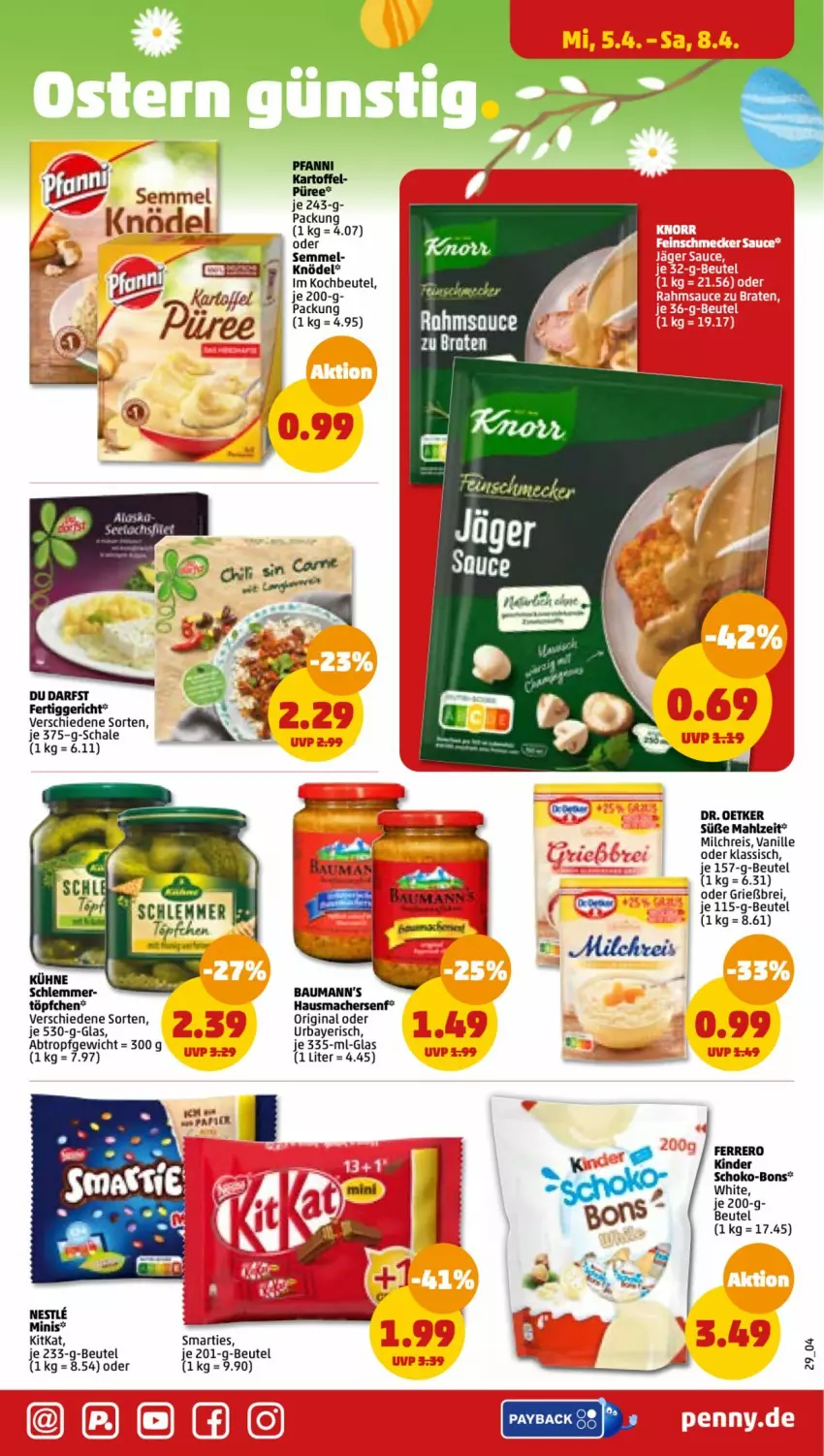 Aktueller Prospekt Penny - Prospekte - von 03.04 bis 08.04.2023 - strona 29 - produkty: Bau, beutel, Brei, Dr. Oetker, eis, fertiggericht, gin, Hausmacher, kartoffel, Kinder, kitkat, Knödel, kochbeutel, mac, milch, milchreis, payback, pfanni, püree, reis, Schal, Schale, schoko, schoko-bons, Semmel, senf, smarties, Ti, Töpfchen, vanille