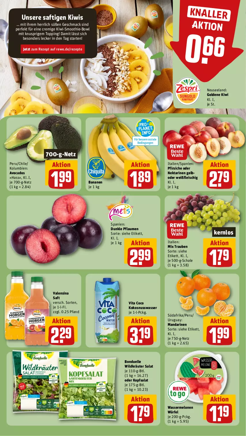 Aktueller Prospekt Rewe - Prospekte - von 04.09 bis 09.09.2023 - strona 6 - produkty: avocado, avocados, banane, bananen, bonduelle, eis, Elan, elle, fleisch, kiwi, kokos, kokosnuss, kopfsalat, kräuter, mac, mandarine, mandarinen, melone, melonen, Nektar, nektarinen, nuss, pfirsich, pfirsiche, pfirsiche oder, pflaume, pflaumen, rezept, rezepte, saft, salat, Schal, Schale, smoothie, Ti, trauben, valensina, vita, Vita C, wasser, wassermelone, wassermelonen, Wild, würfel