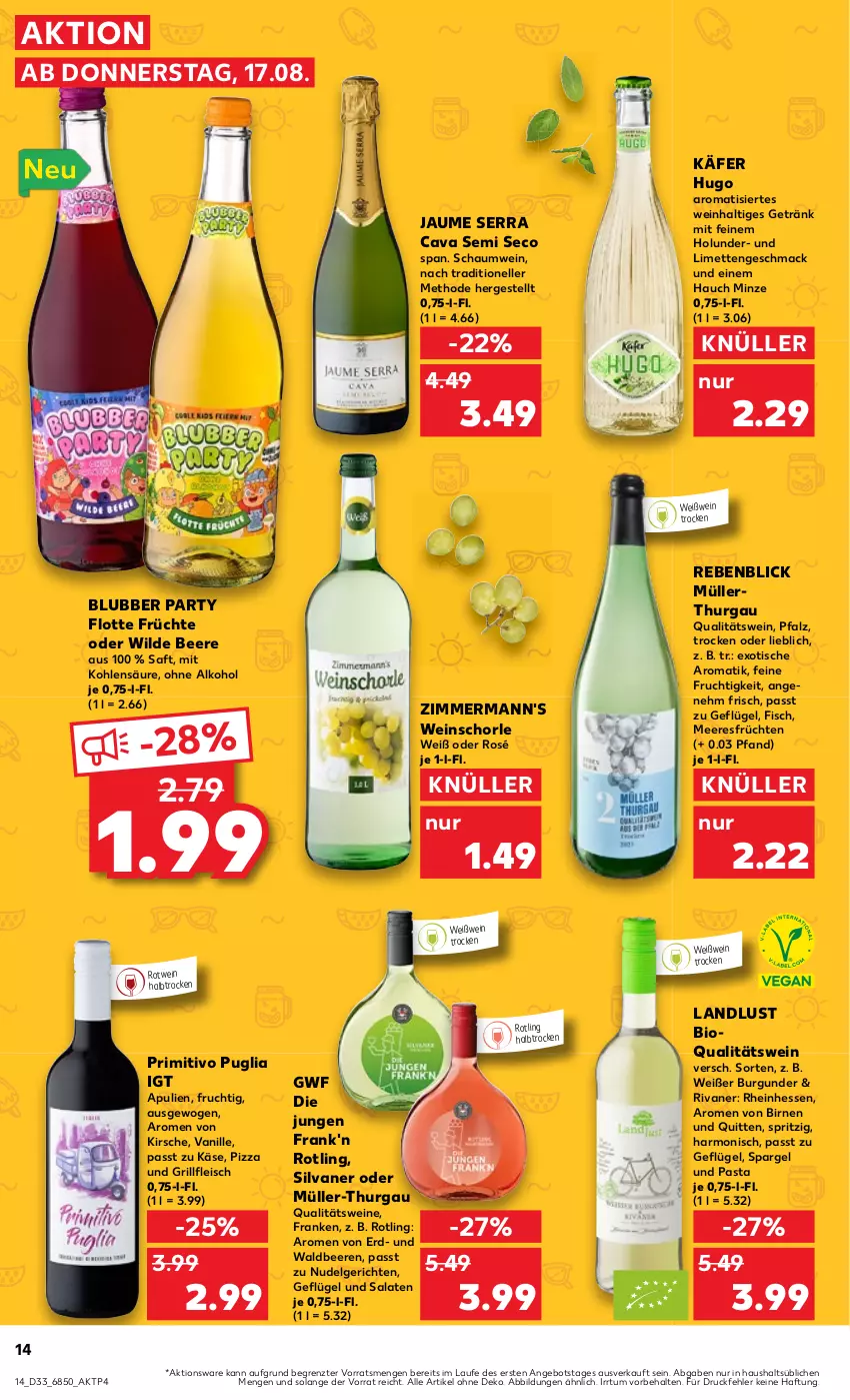 Aktueller Prospekt Kaufland - Prospekt - von 17.08 bis 23.08.2023 - strona 14 - produkty: alkohol, angebot, beere, beeren, bio, Birnen, burgunder, Cava, eis, elle, fisch, fleisch, frucht, früchte, früchten, Geflügel, getränk, grill, holunder, hugo, käfer, Käse, kirsch, kirsche, LG, limette, limetten, mac, meeresfrüchte, Mett, metten, minze, Müller, Müller-Thurgau, nudel, Nudelgericht, ohne alkohol, pasta, pizza, primitivo, qualitätswein, qualitätsweine, Rivaner, rotwein, saft, salat, salate, schorle, silvaner, spargel, Ti, tisch, vanille, wein, weine, weinschorle, Weißwein, Wild, ZTE